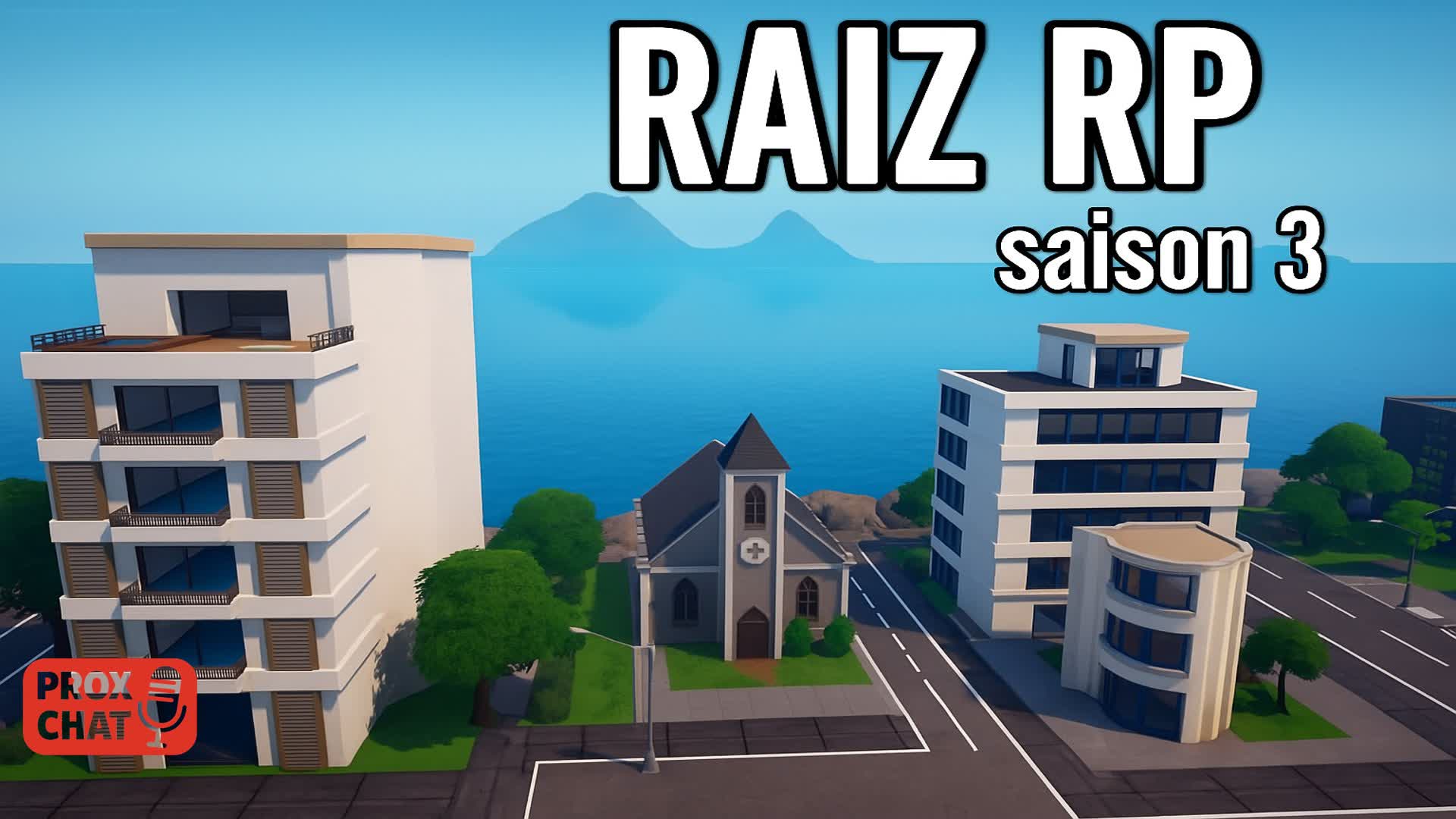 🇫🇷 RAIZ RP SAISON 3 🇫🇷