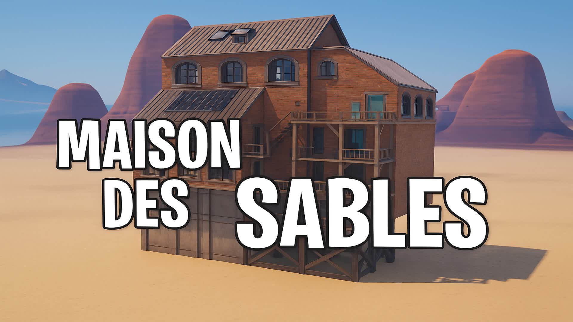 Maison des Sables