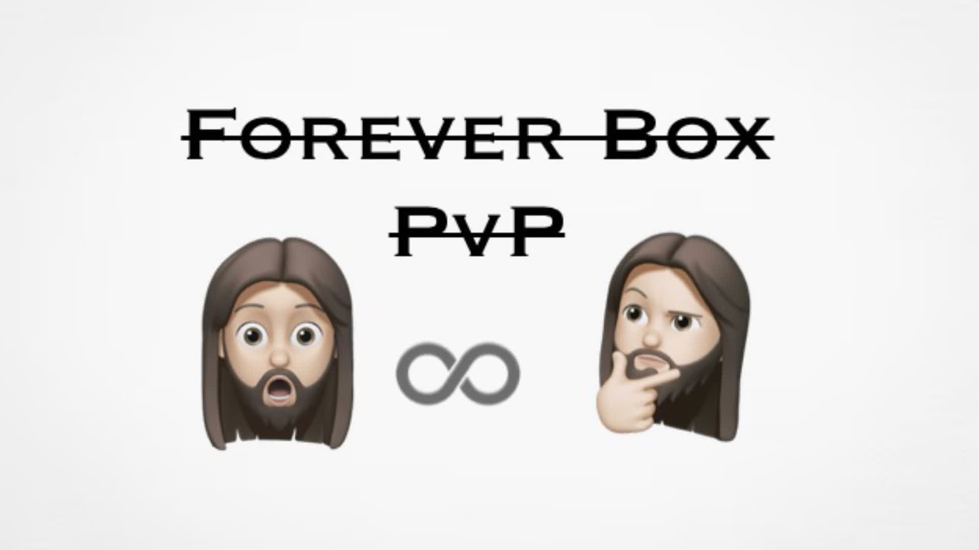 Forever Box PvP📦