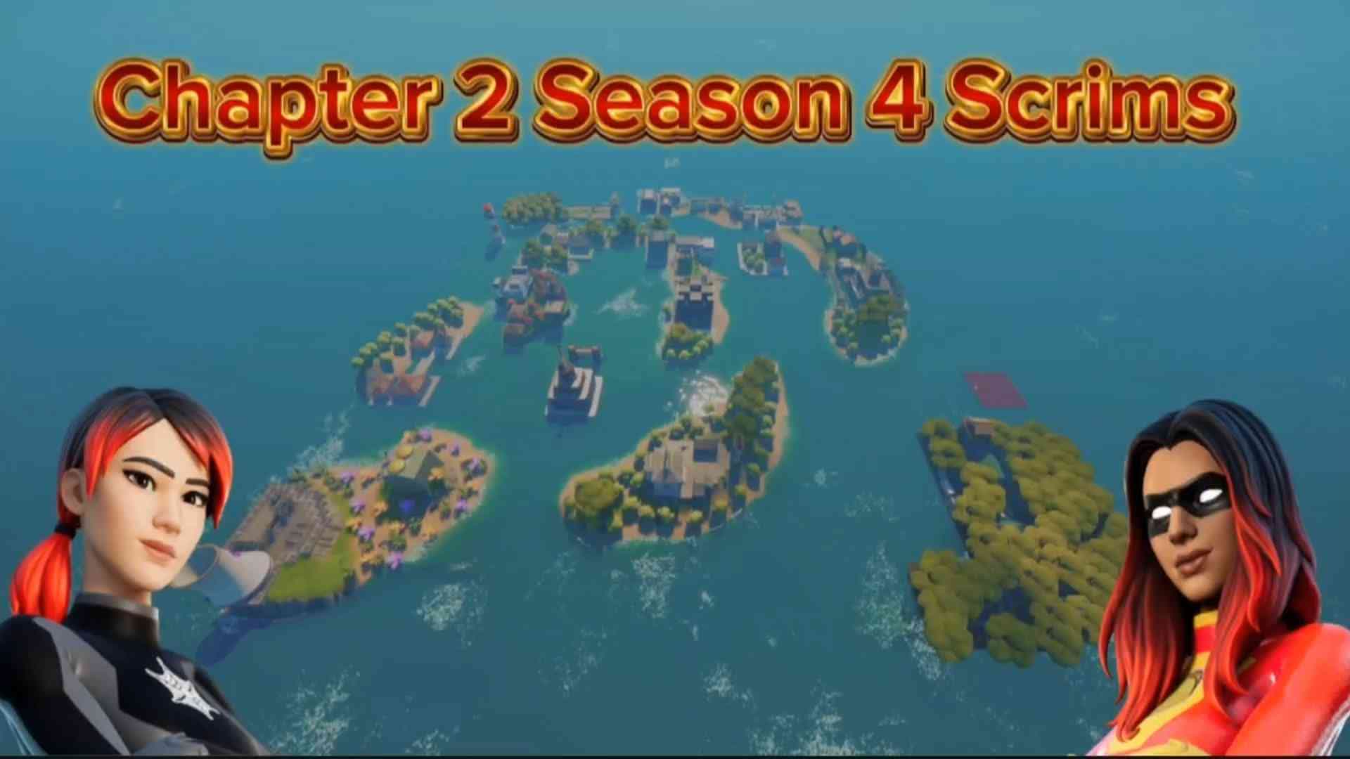 Chapter 2 Season 4 Scrims