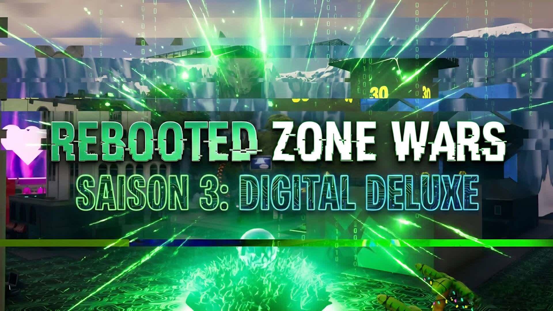 Rebooted Zone Wars - Saison 3
