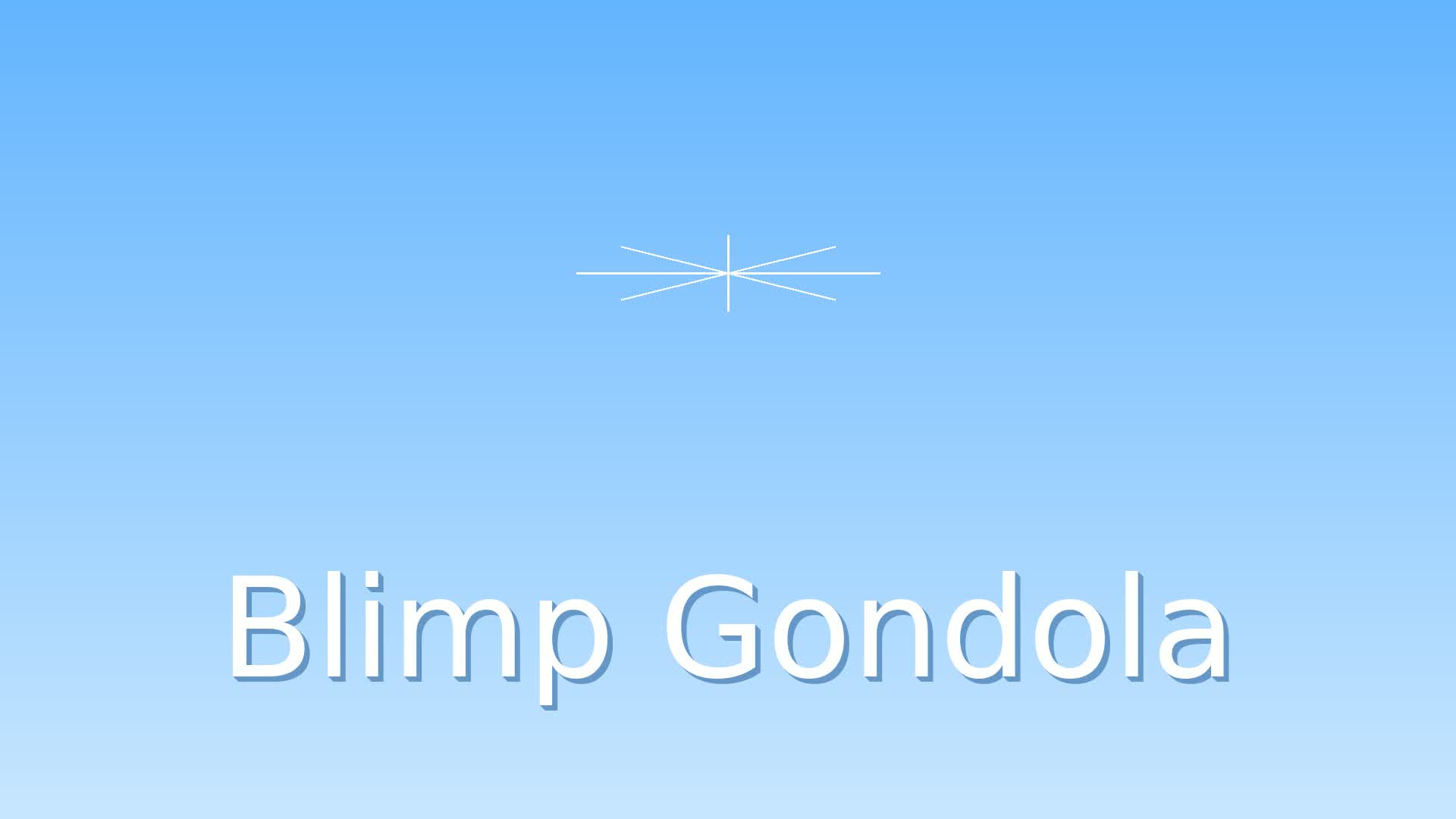 Blimp Gondola