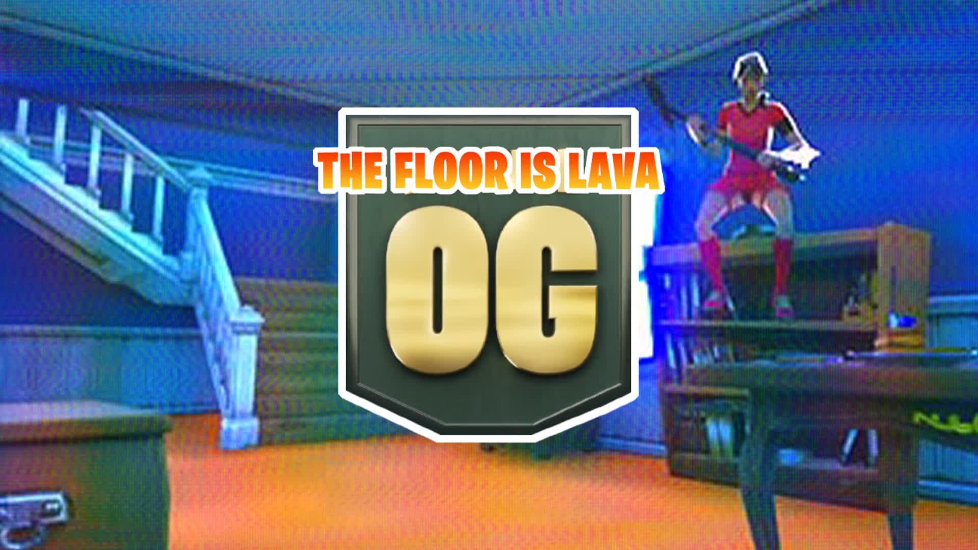 [OG] The Floor is Lava