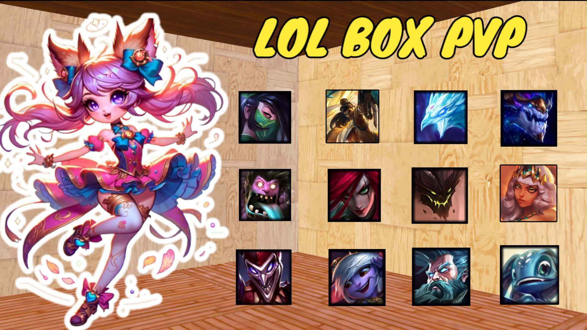 LOL BOX PVP