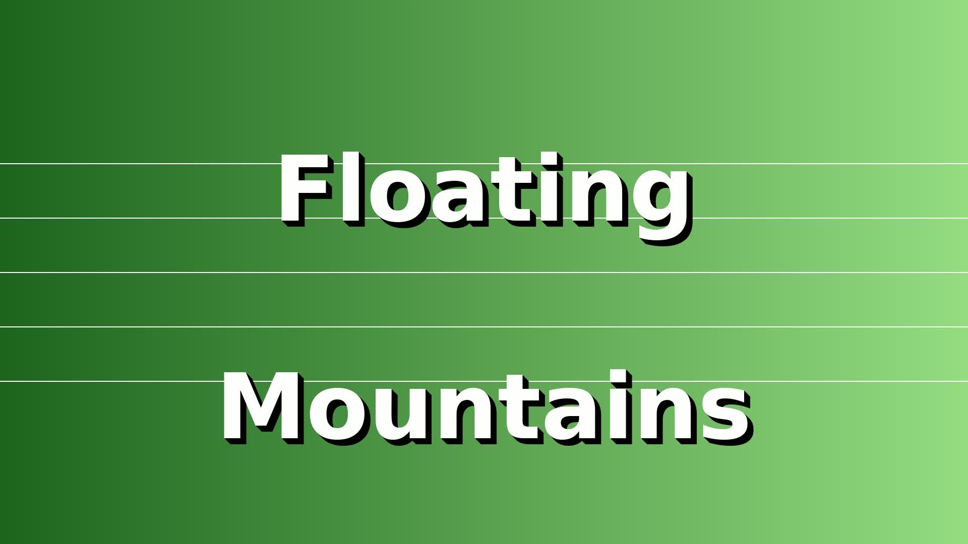 Floating Mountains