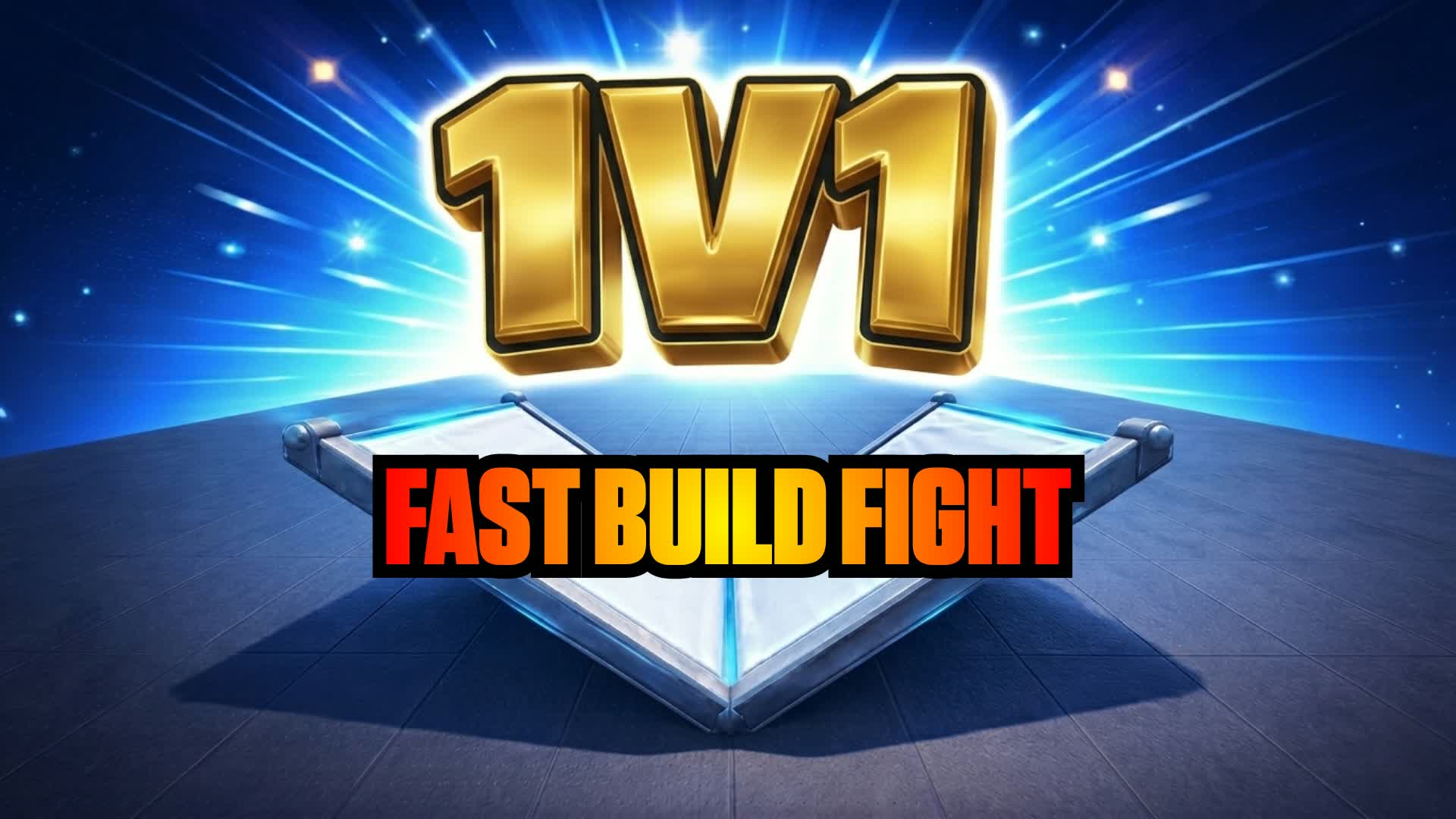 FAST BUILD 1V1