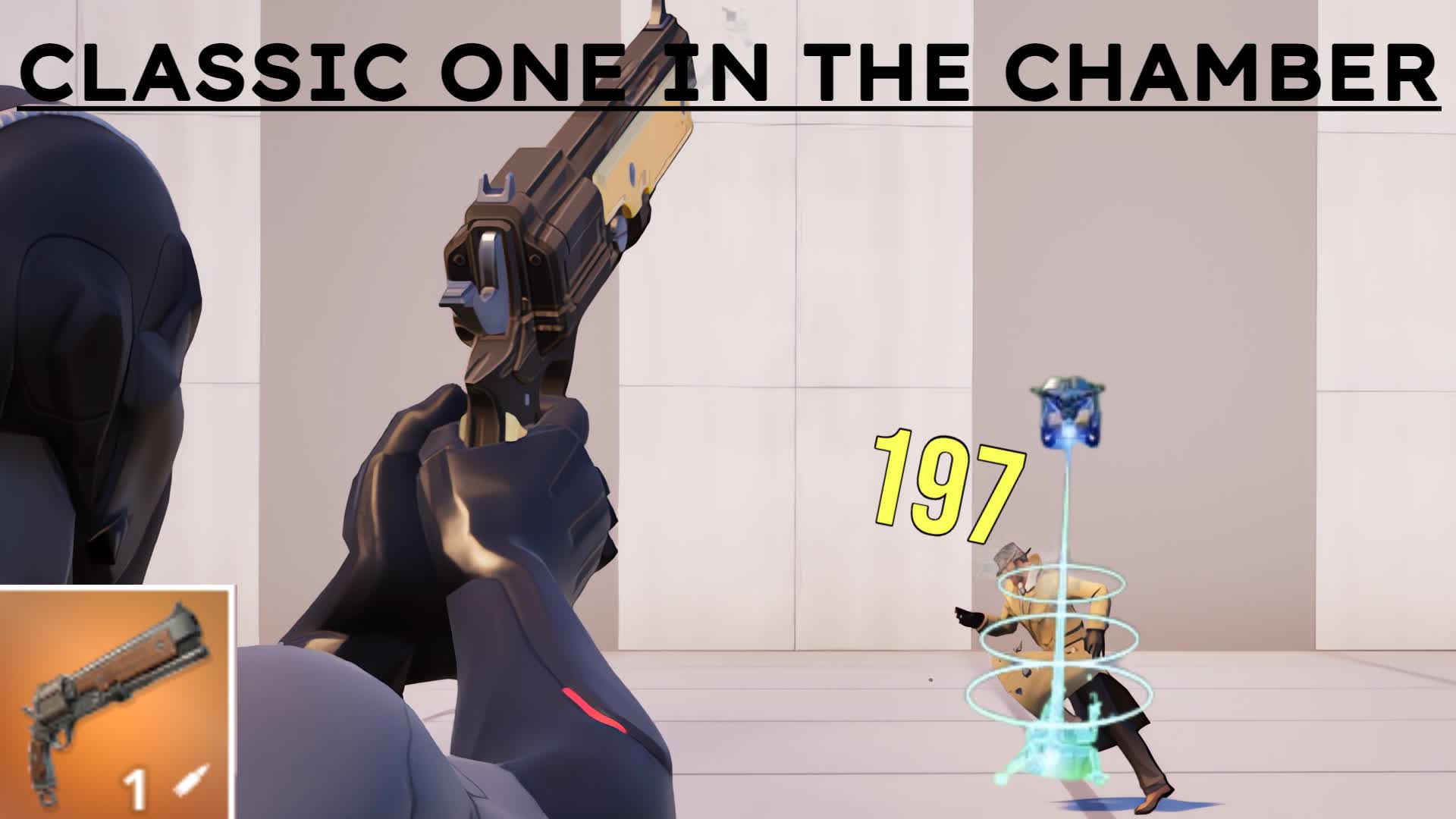 🔫CLASSIC one in the chamber🔫
