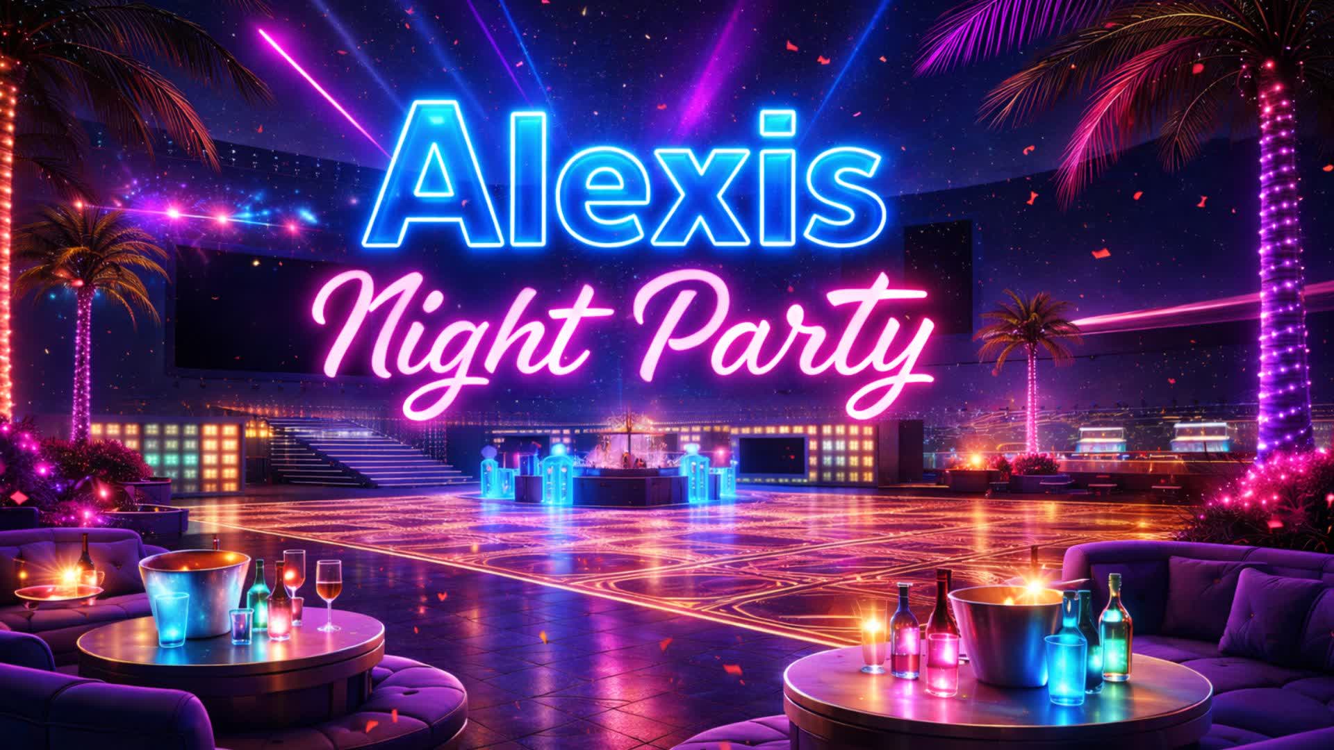 Alexis Night Party