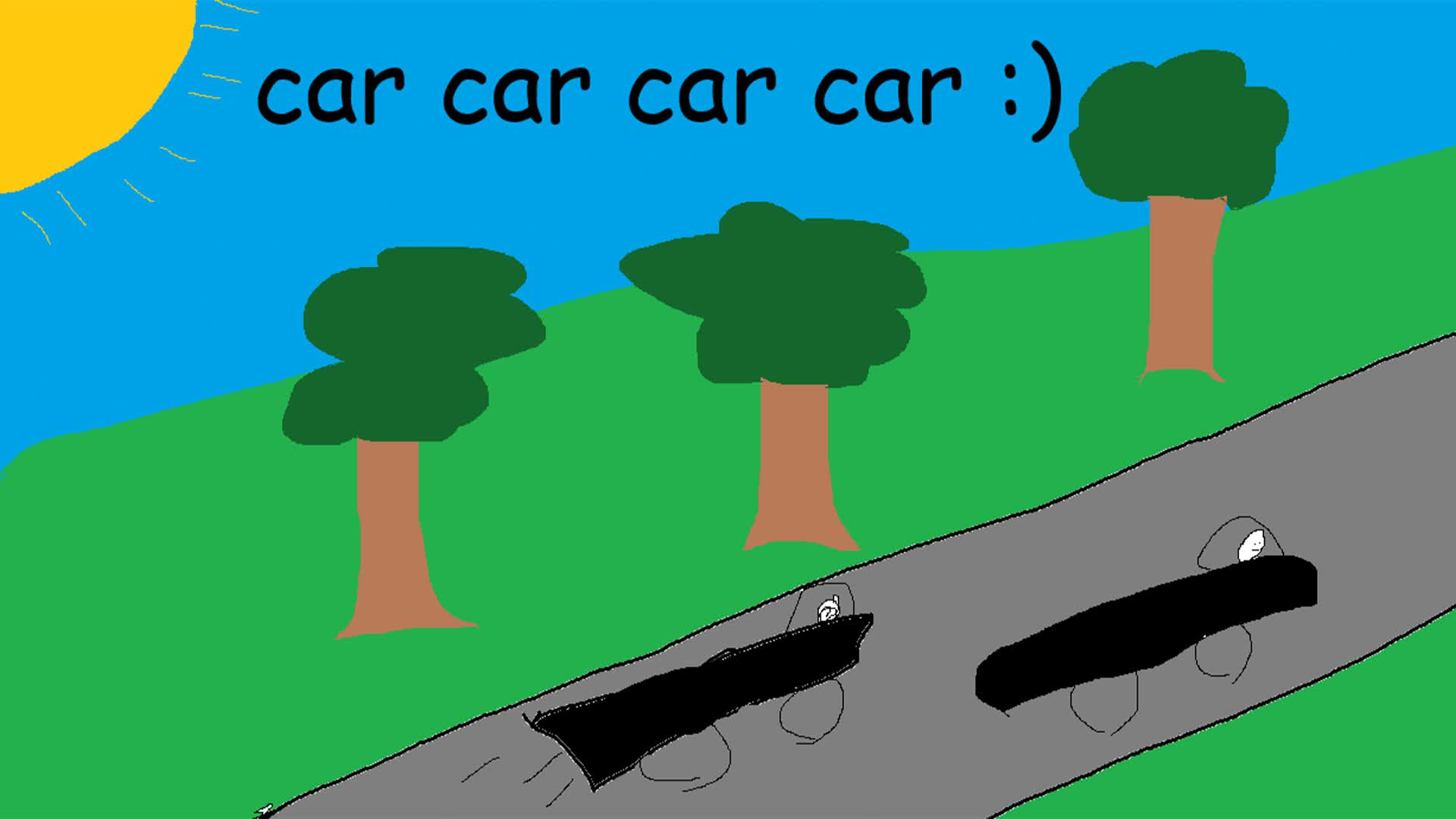 Car Car Car Car :)