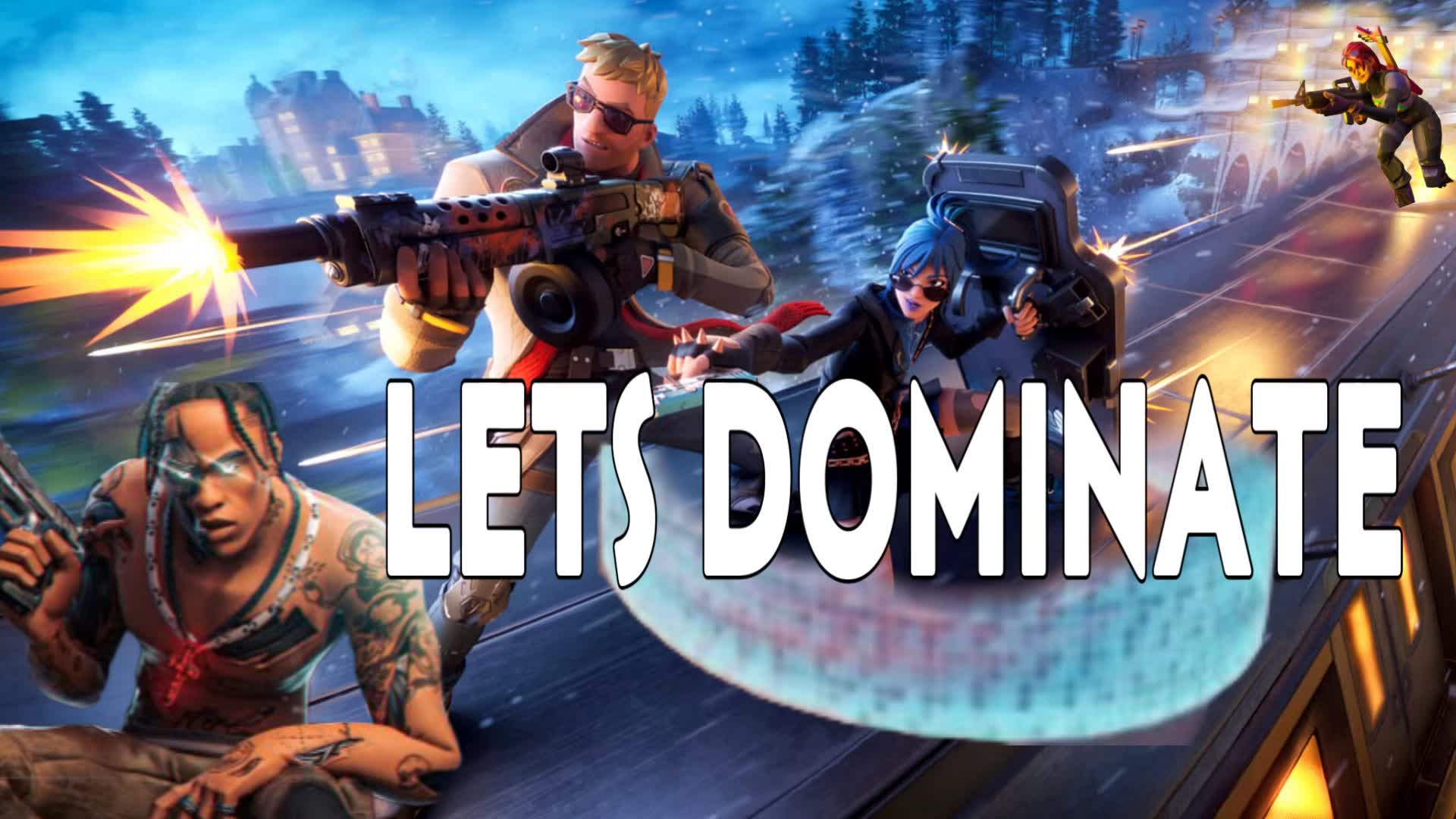 Let's Dominate