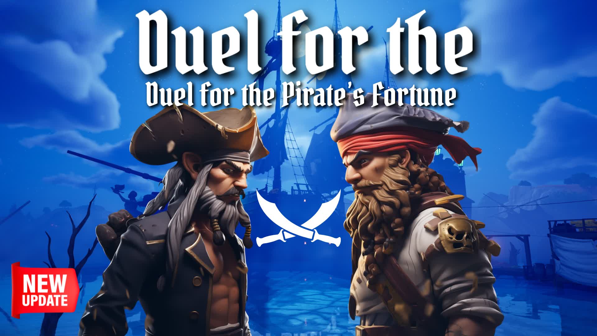 DUEL FOR THE PIRATES FORTUNE 🏴‍☠️