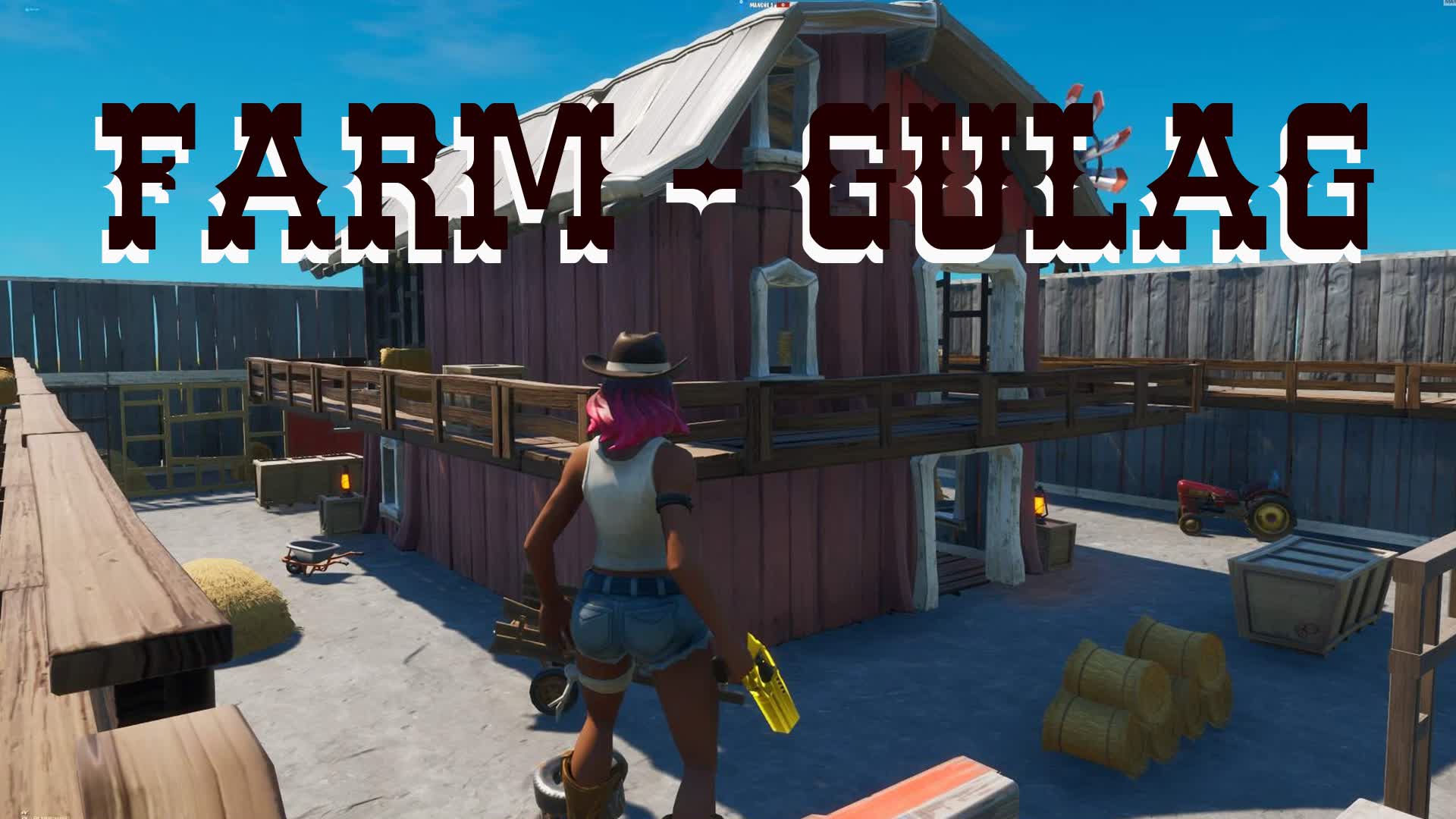 🤠 FARM - GULAG 🤠