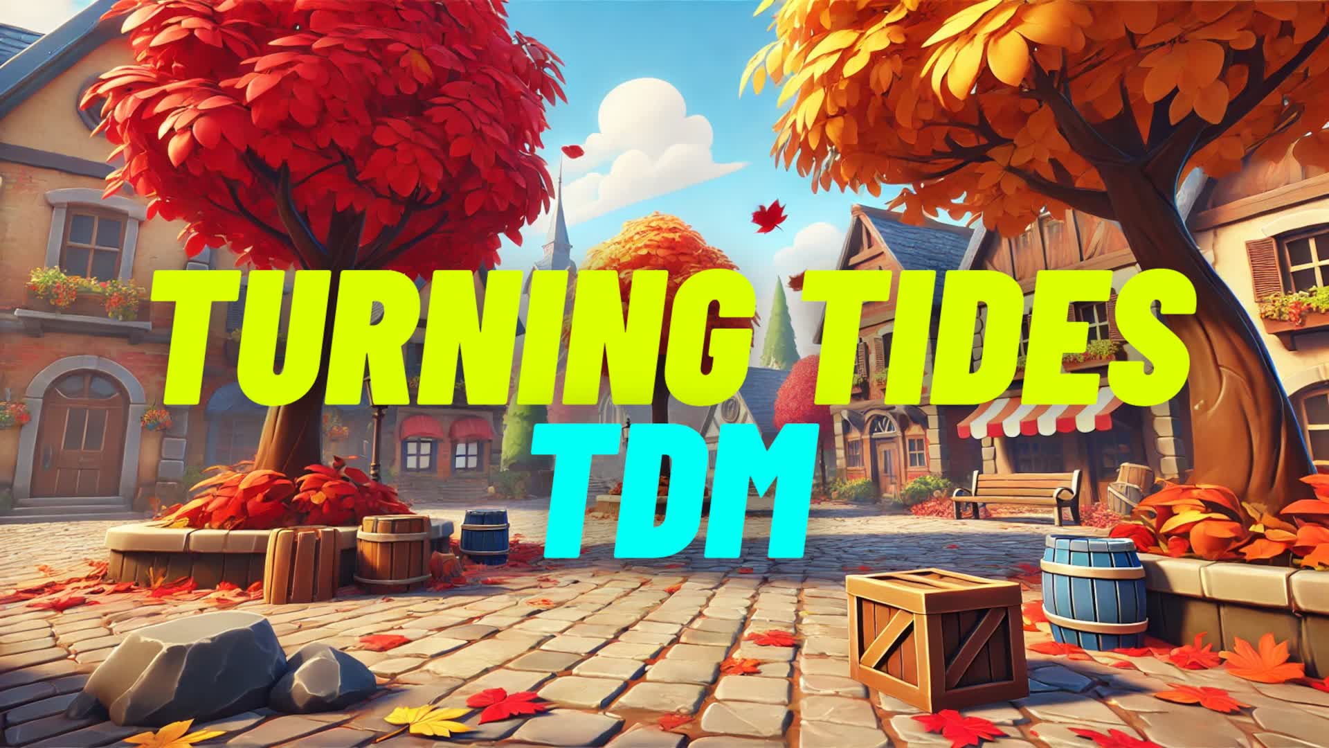 TURNING TIDES TDM 🍂