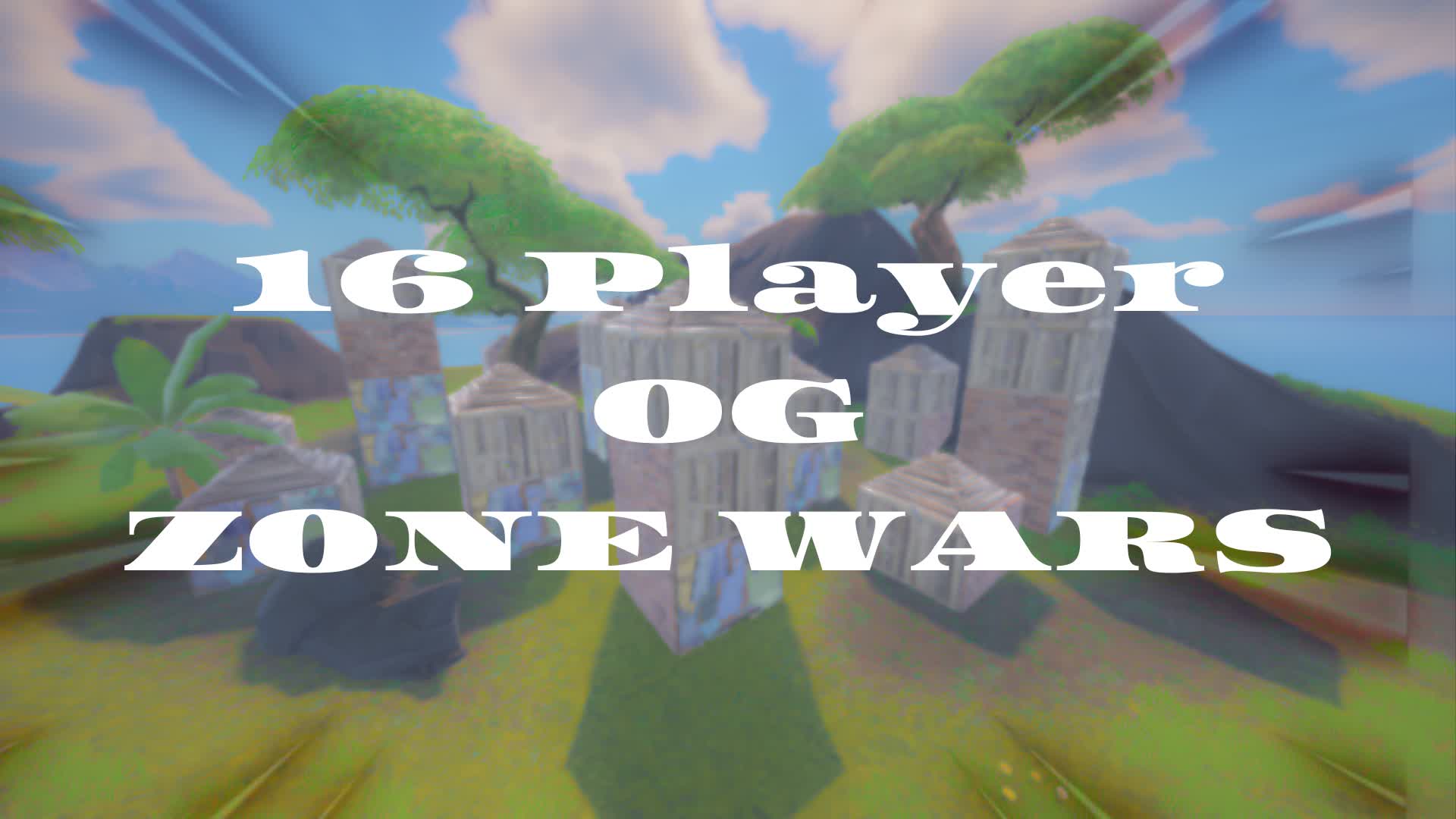 16 Player OG Zone Wars