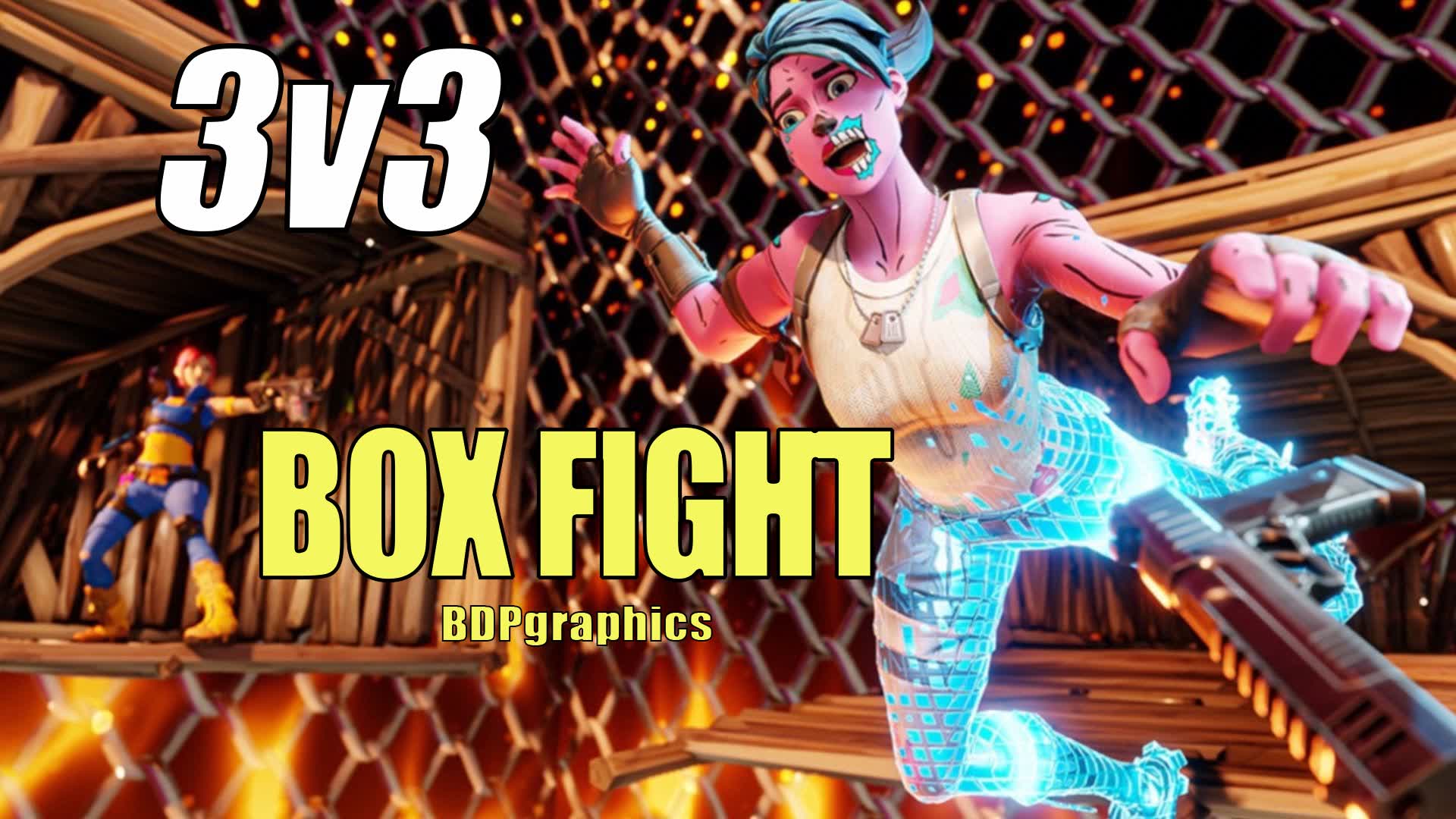 BDP - 3v3 Fire Box Fight