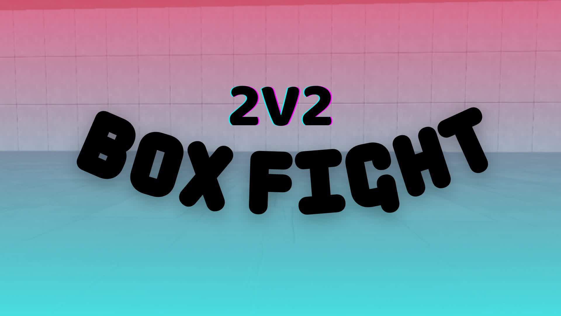 BOX FIGHT 2V2