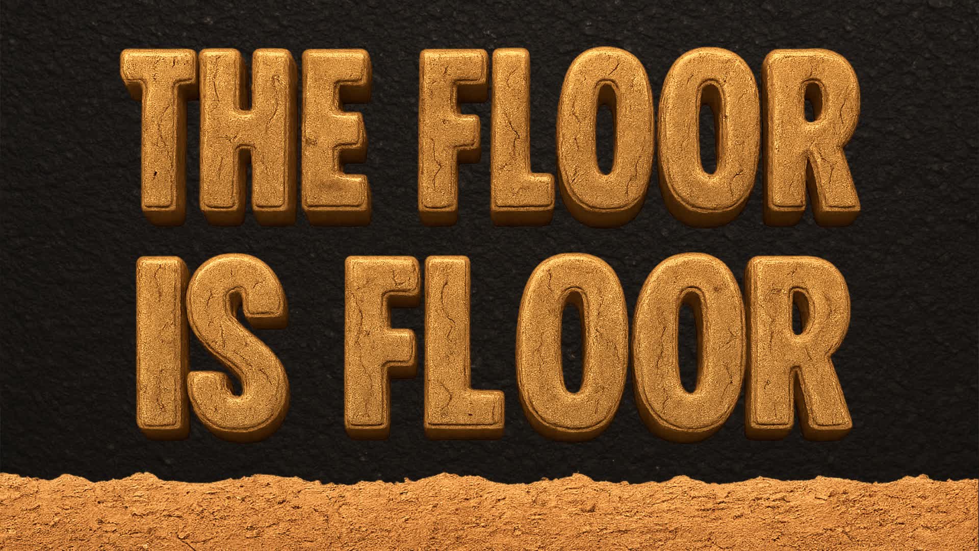 THE FLOOR IS FLOOR 🧱 Ground Dirt Lava