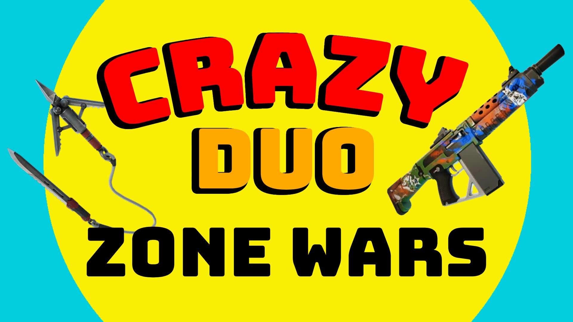 CRAZY DUO ZONE WARS