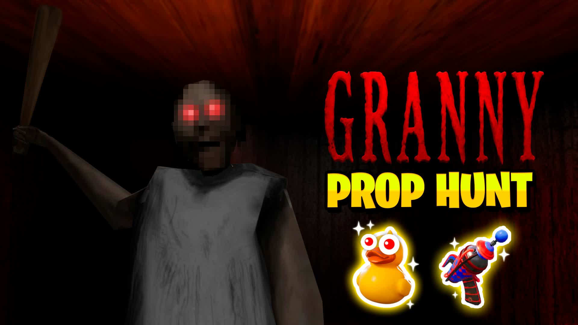 GRANNY HOUSE PROP HUNT