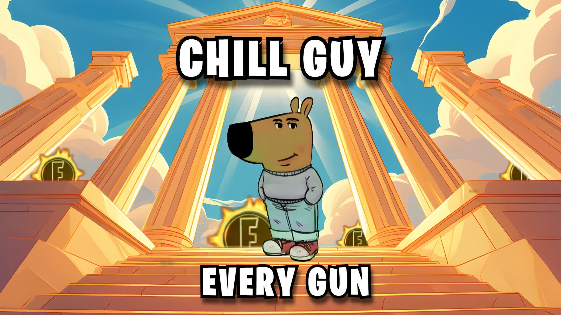 CHILL GUY EVERY GUN