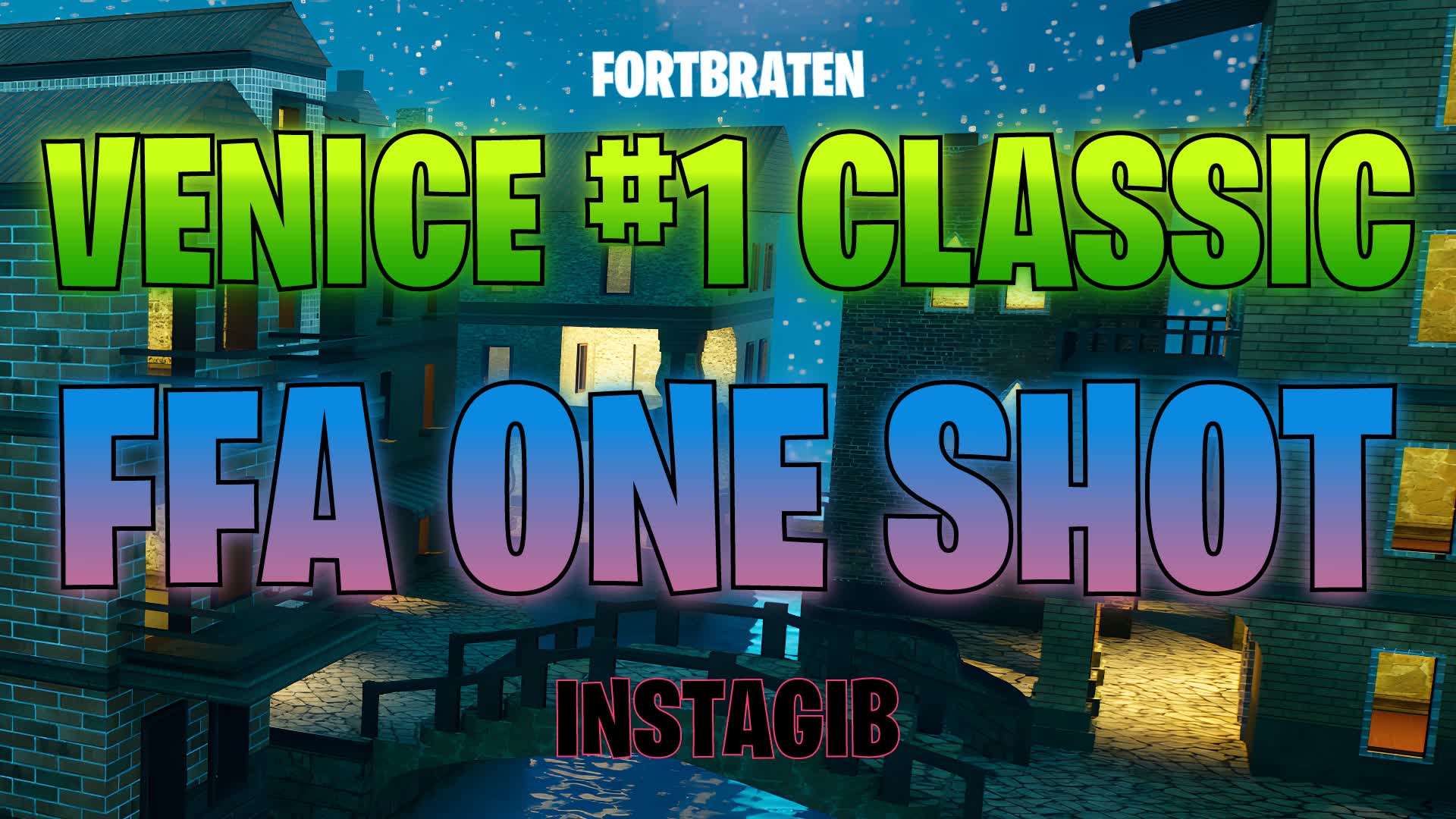 Venice #1 Classic Instagib