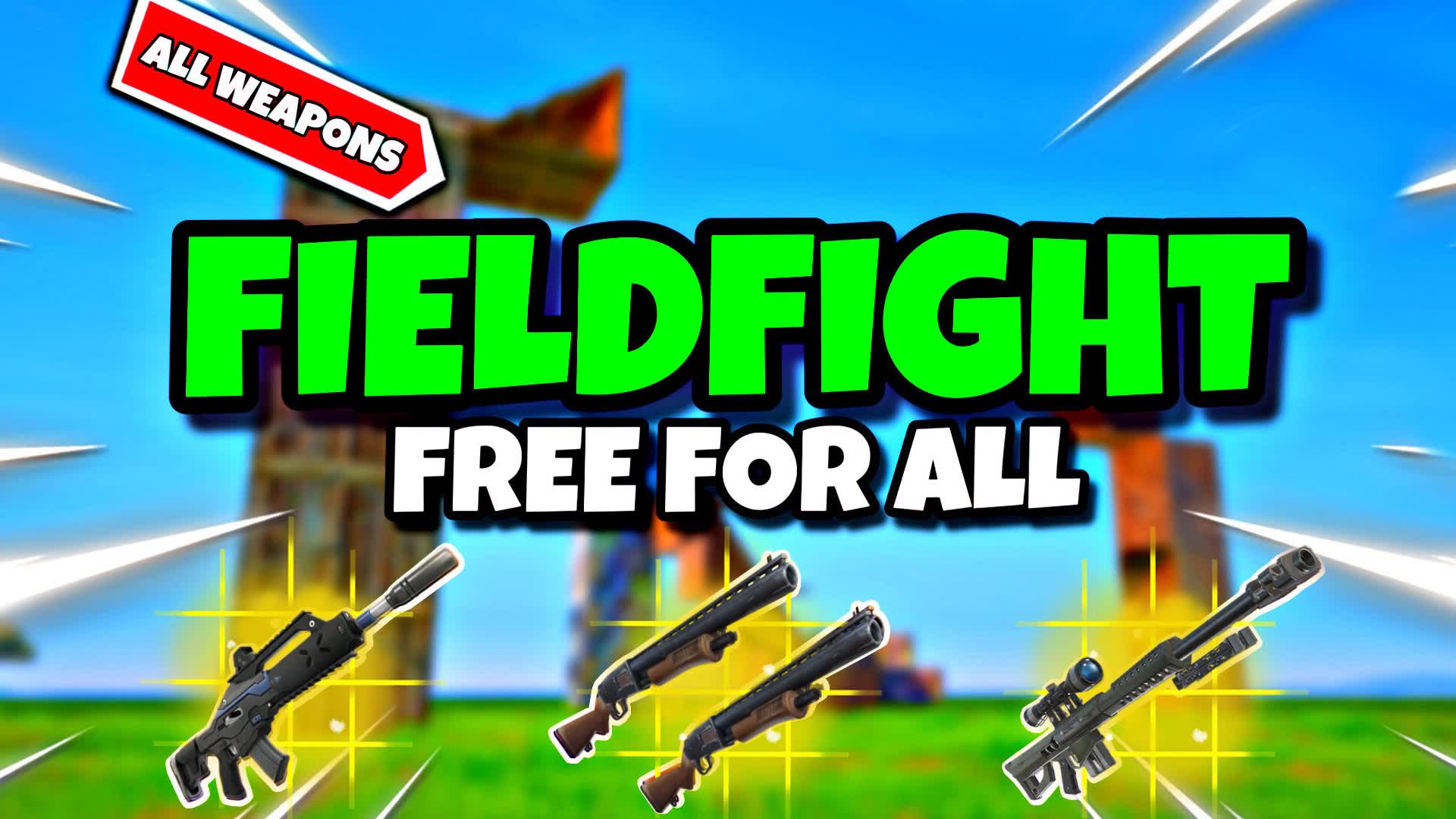 FieldFight - FFA (All Weapons)