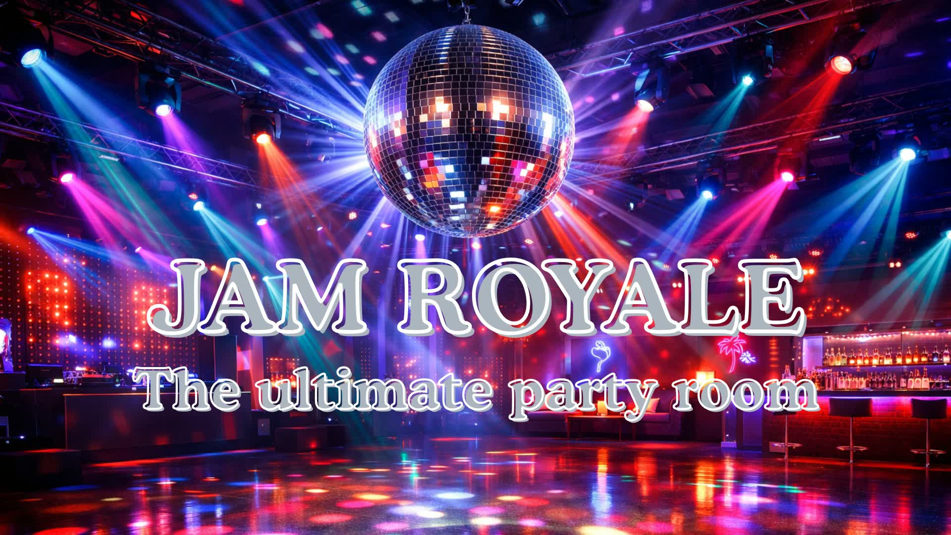 Jam Royale : The Ultimate Party Room
