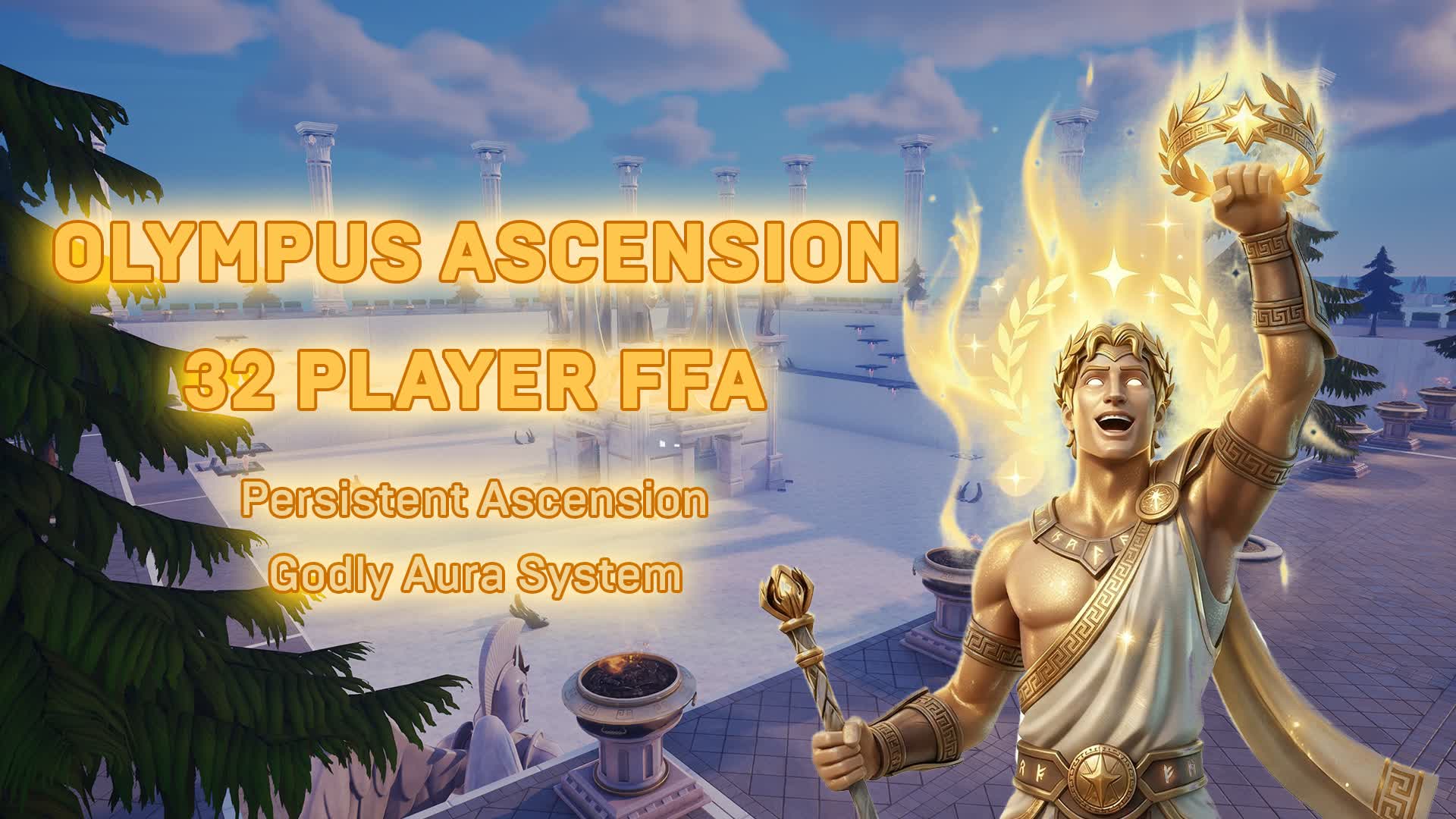 OLYMPUS ASCENSION | 32 PLAYER FFA