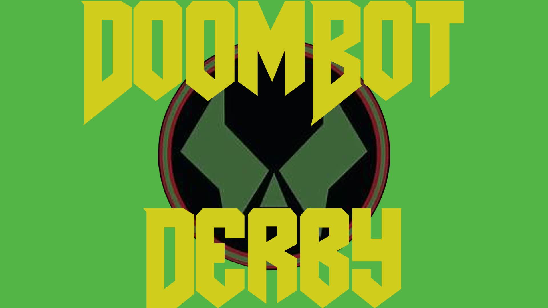 Doombot Derby