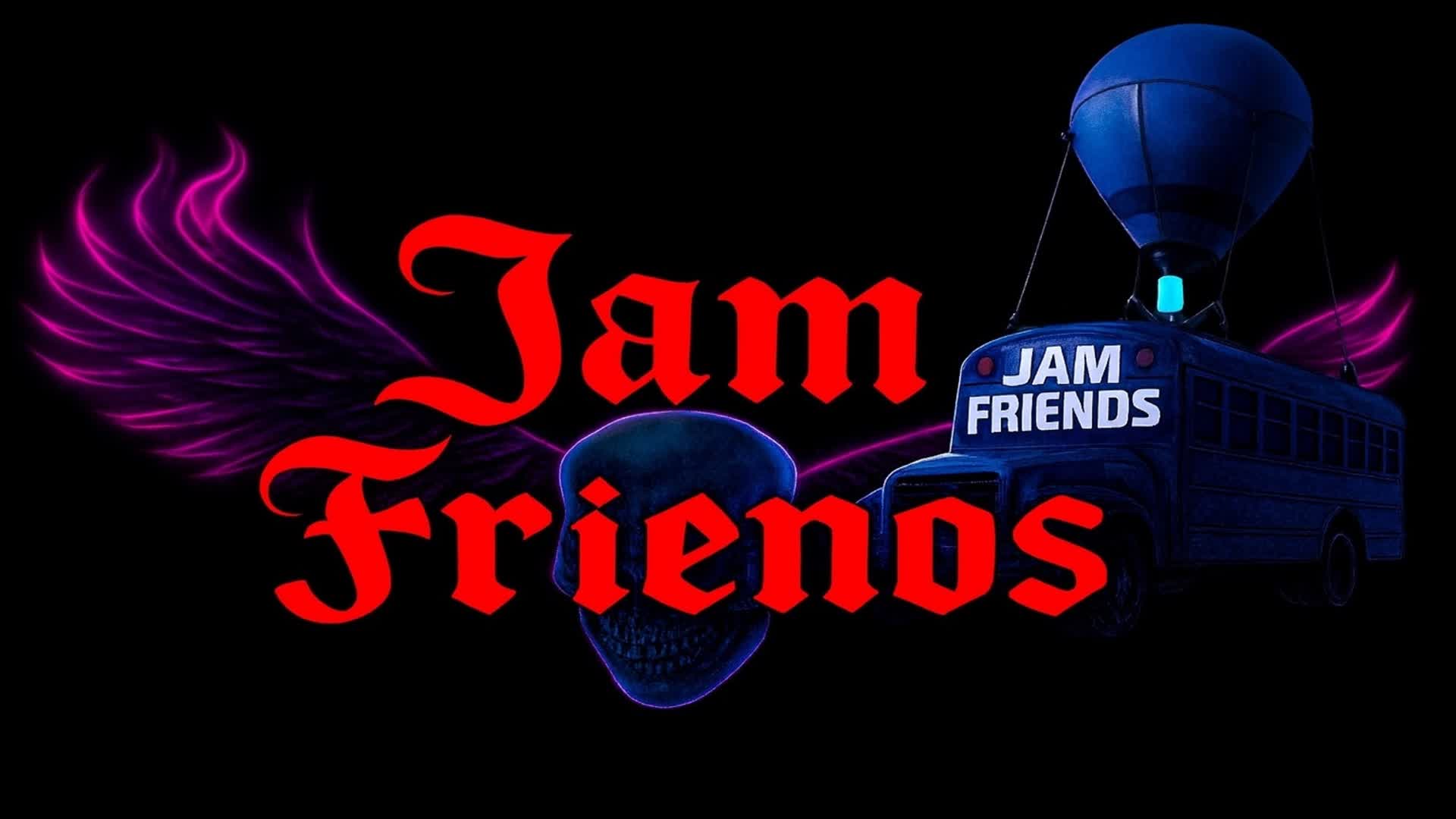 jam friend