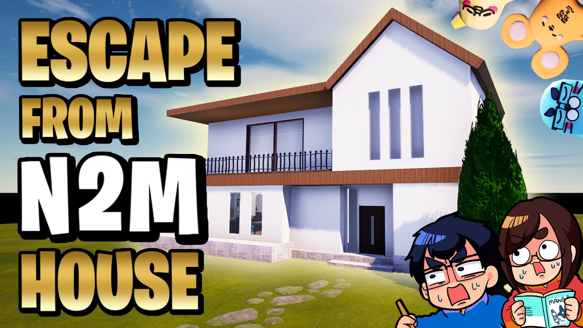 ESCAPE FROM N2M HOUSE
