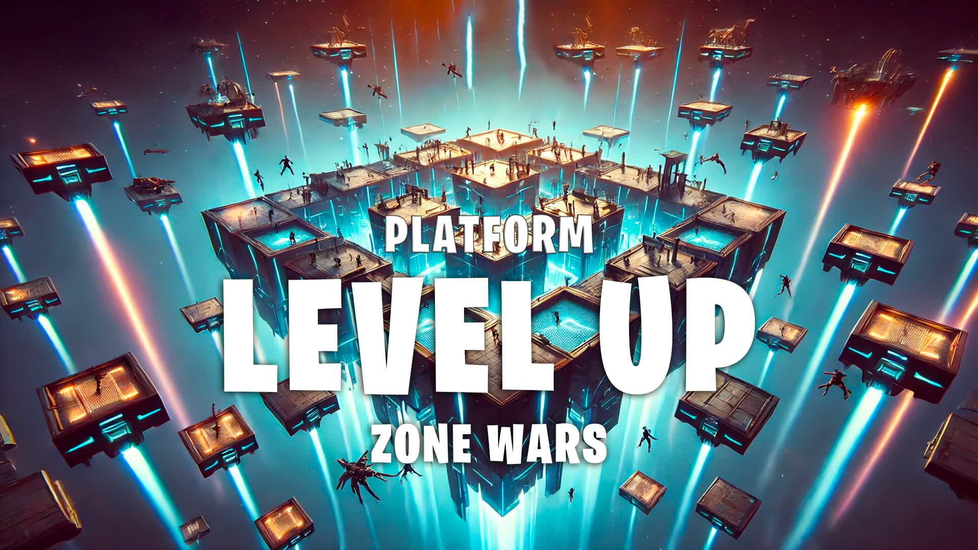 Level UP - Zone Wars - Platform