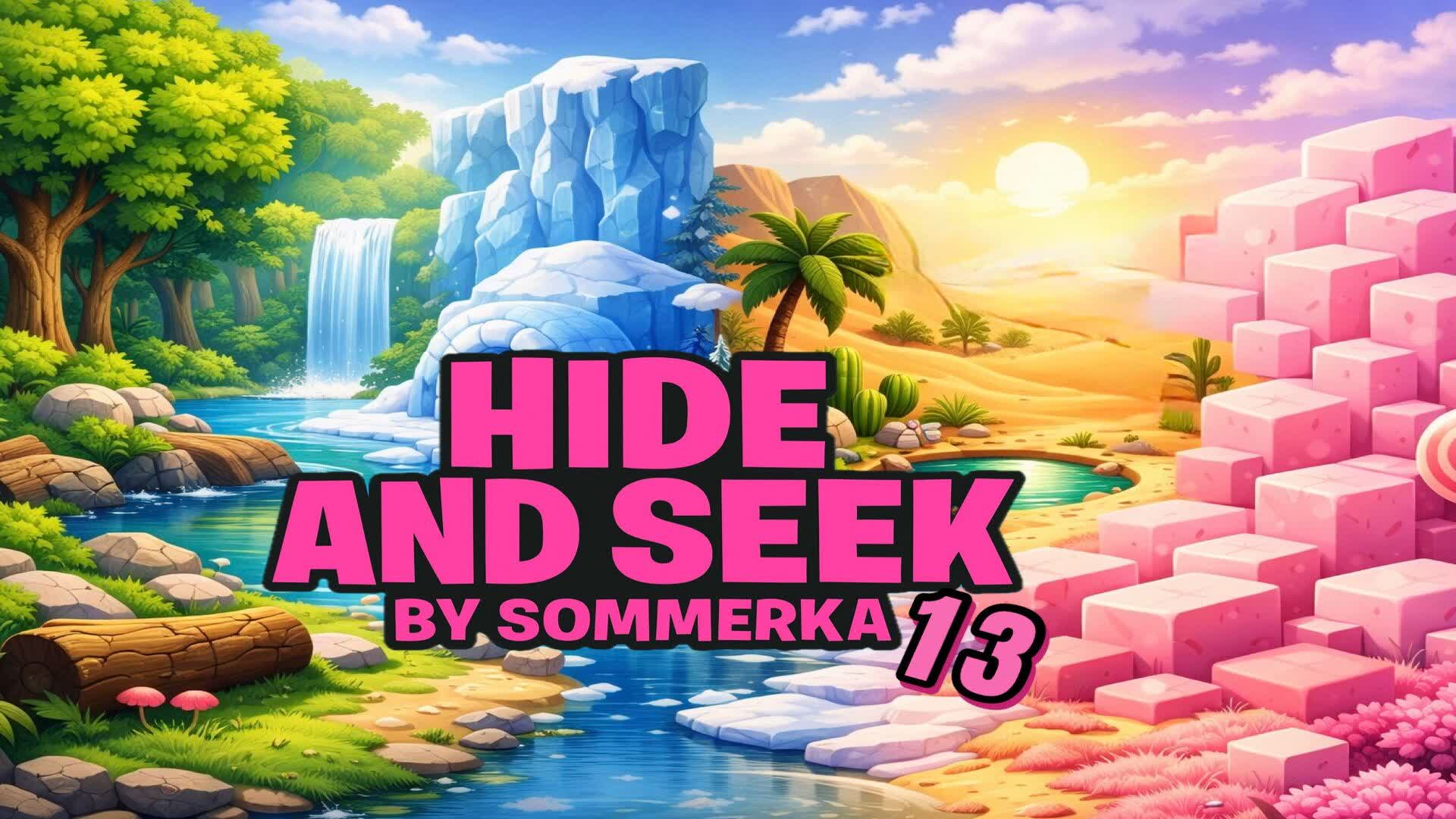HIDE AND SEEK BY SOMMERKA 13
