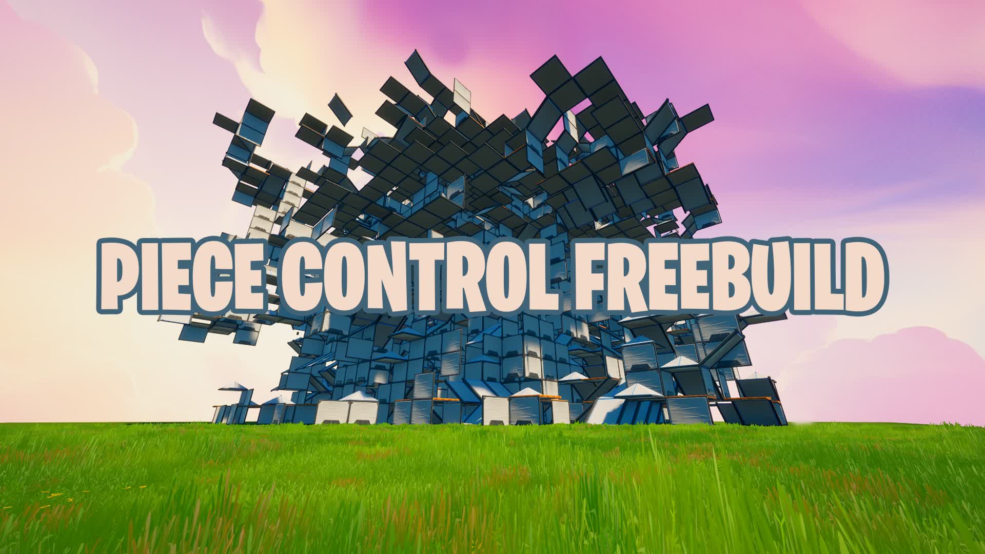 PIECE CONTROL FREEBUILD