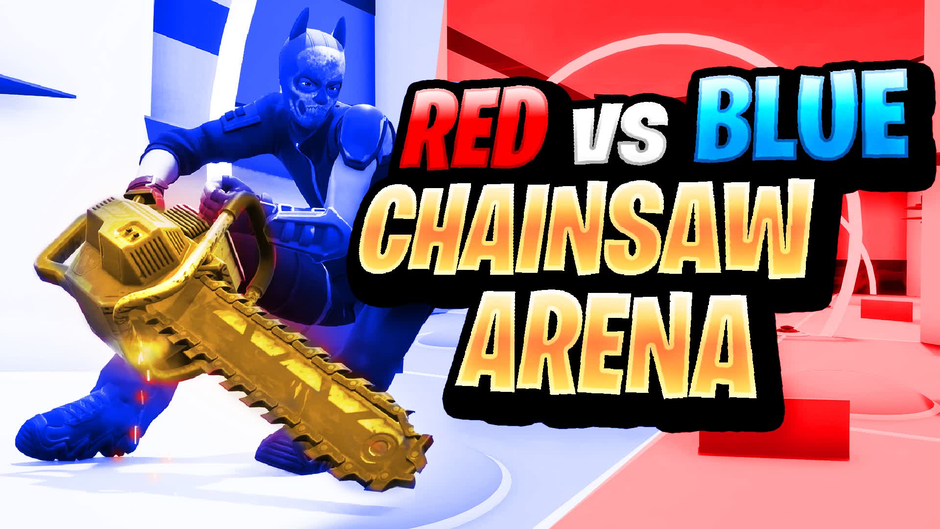 🔴CHAINSAW ARENA🔵 - RED VS BLUE