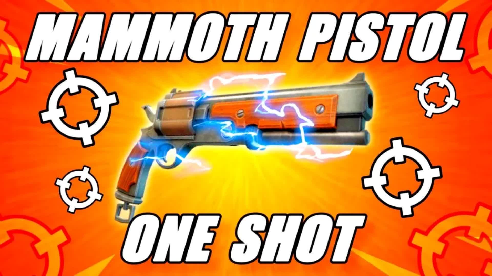 MAMMOTH PISTOL ONLY ONE SHOT!
