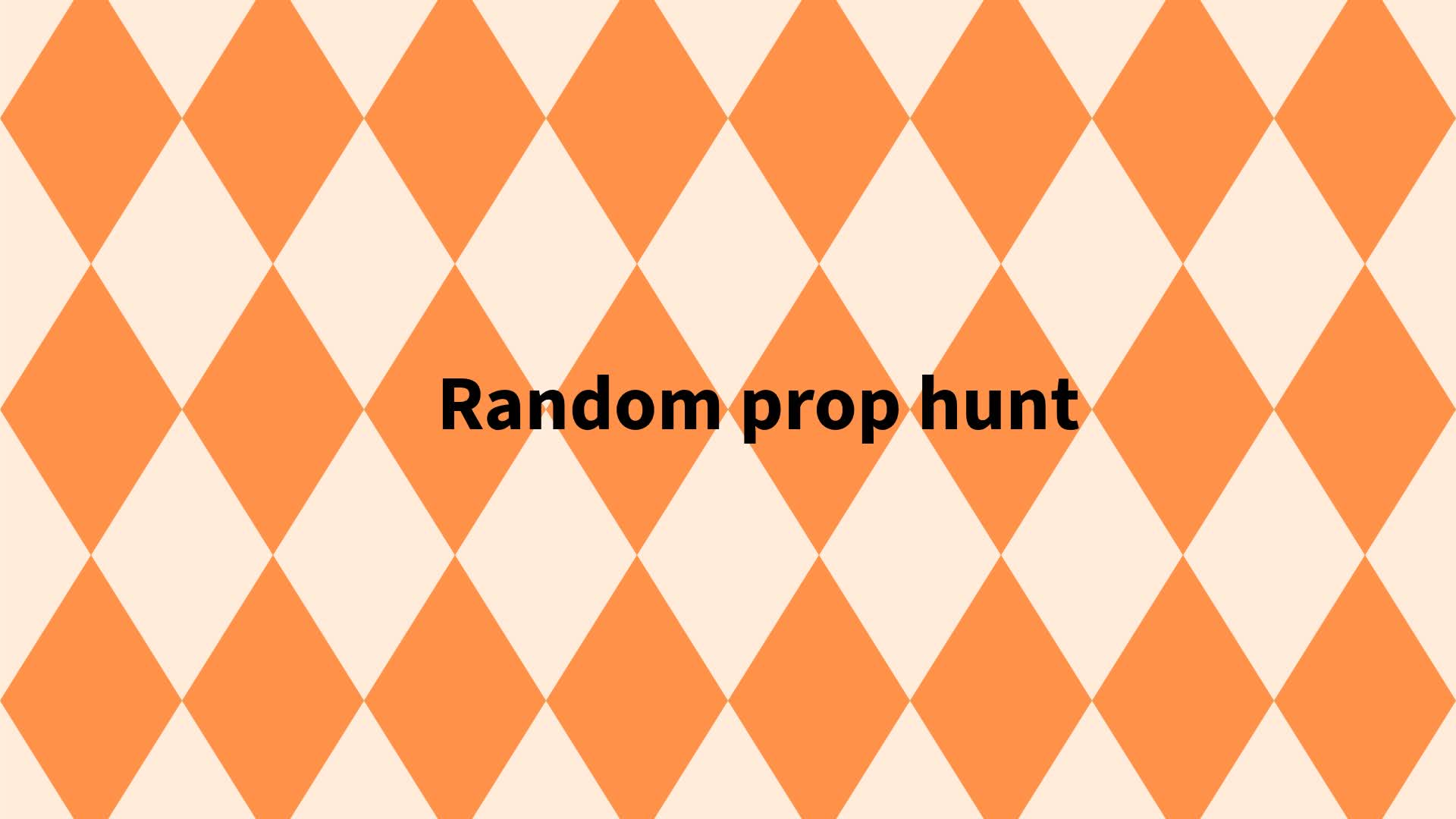 random prophunt