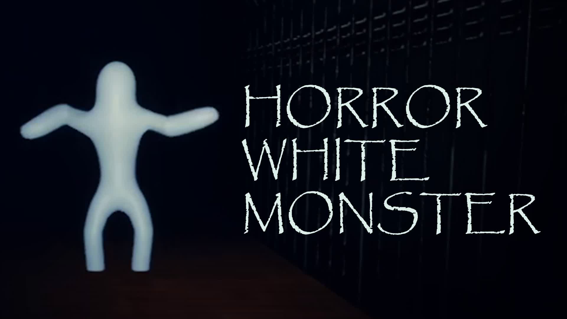 [HORROR]ESCAPE WHITE MONSTER