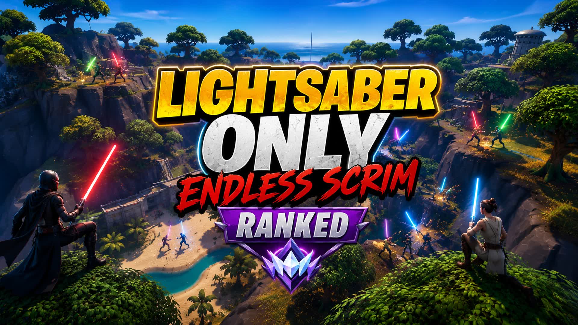 LIGHTSABER SCRIM RANKED