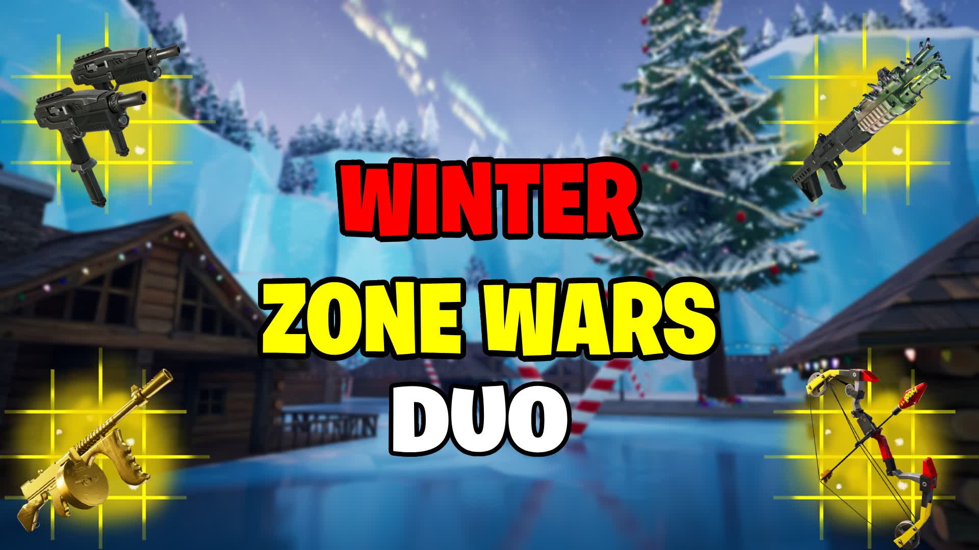 🎄CHRISTMAS ZONE WARS DUO🎄