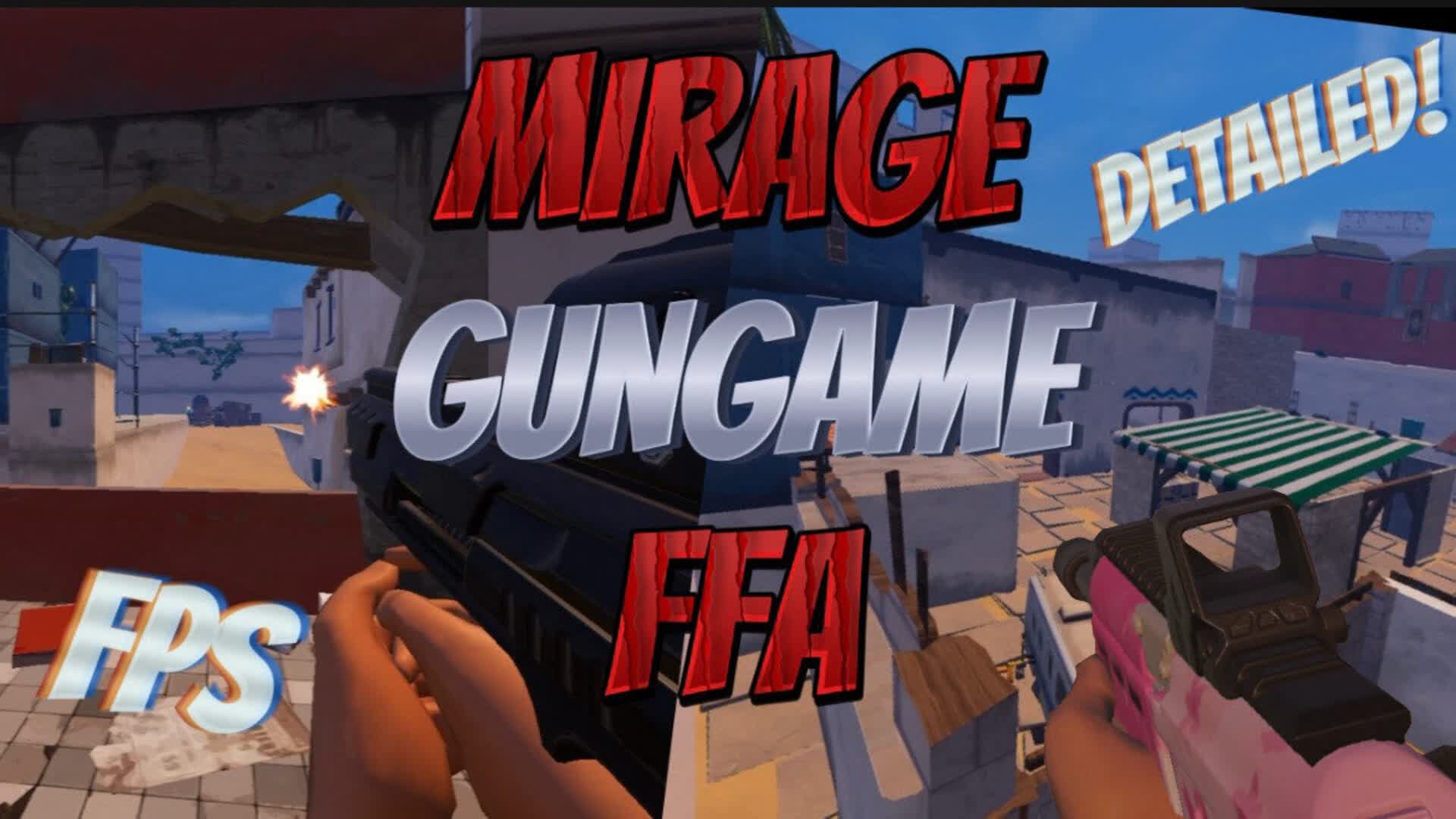 MIRAGE GUNGAME - FFA