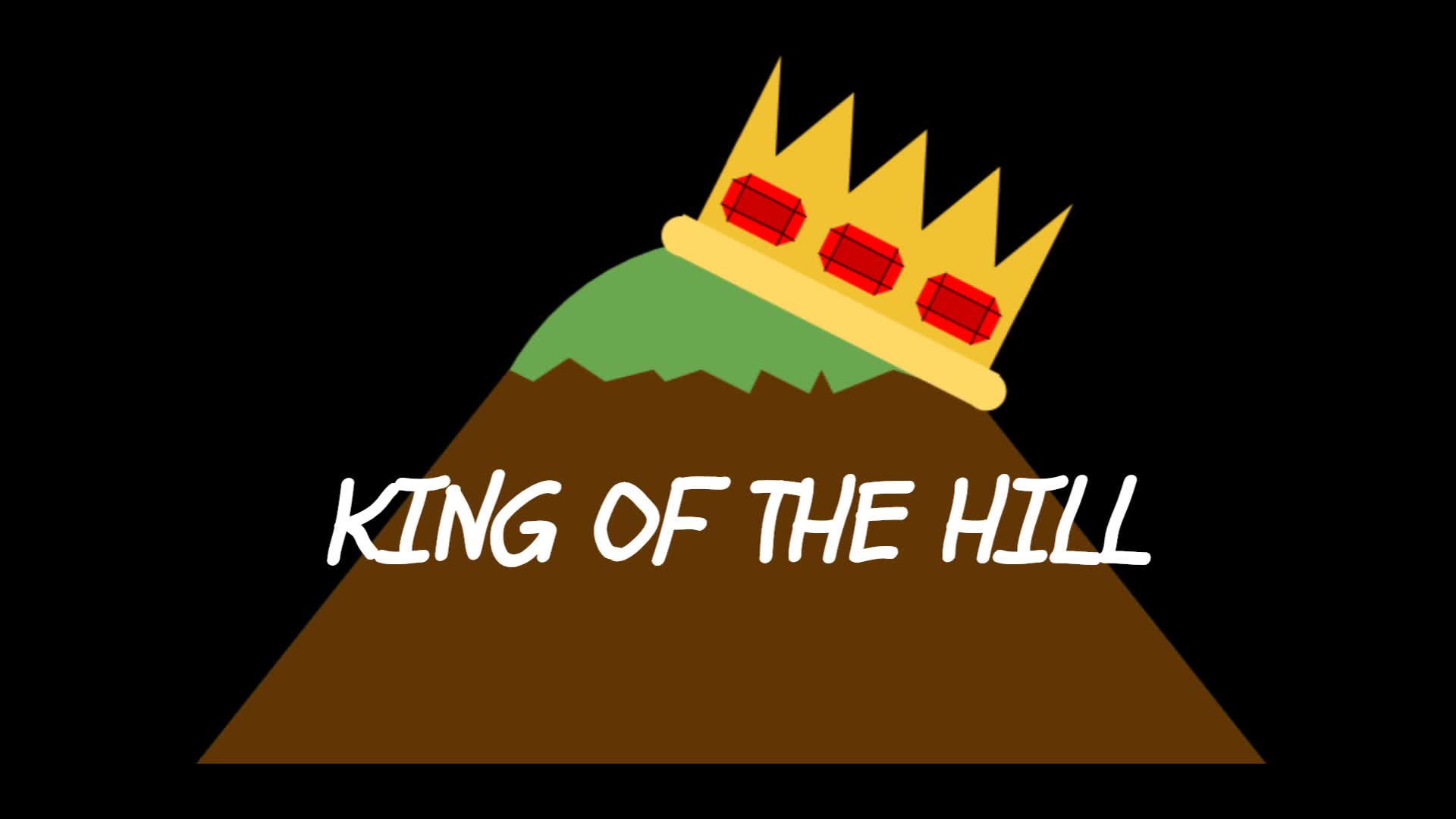 👑King Of The Hill👑