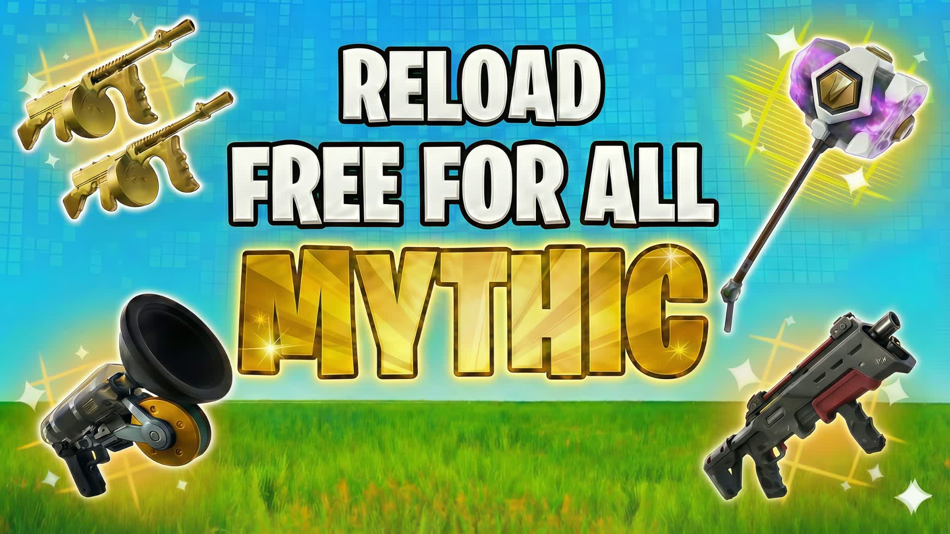 Mythic Reload Free For All