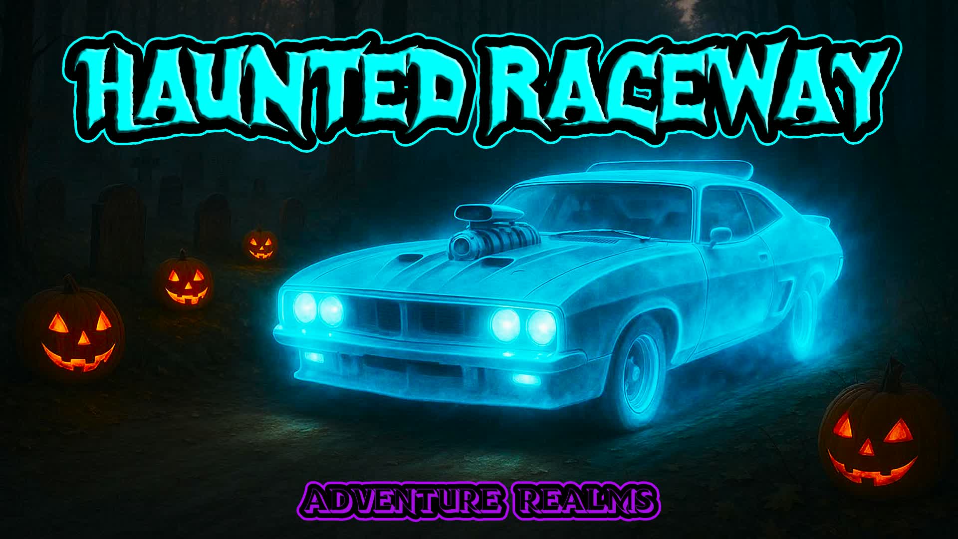 Haunted Raceway
