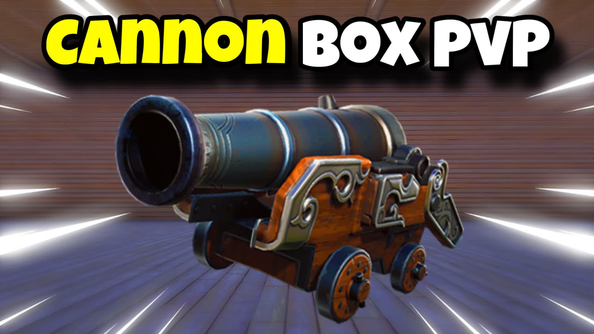 📦CANNON BOX PVP📦