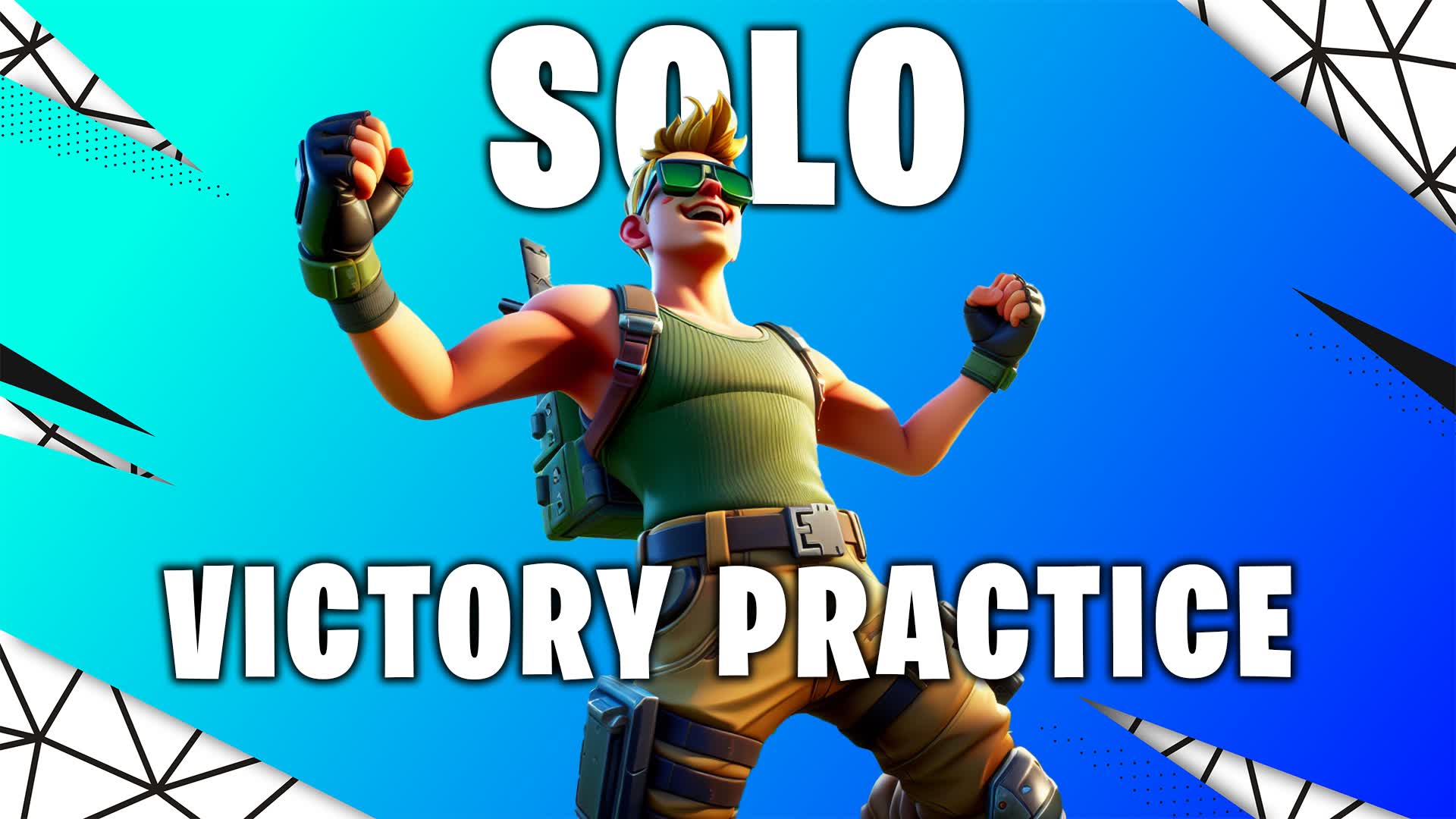 🏆 SOLO VICTORY PRACTICE