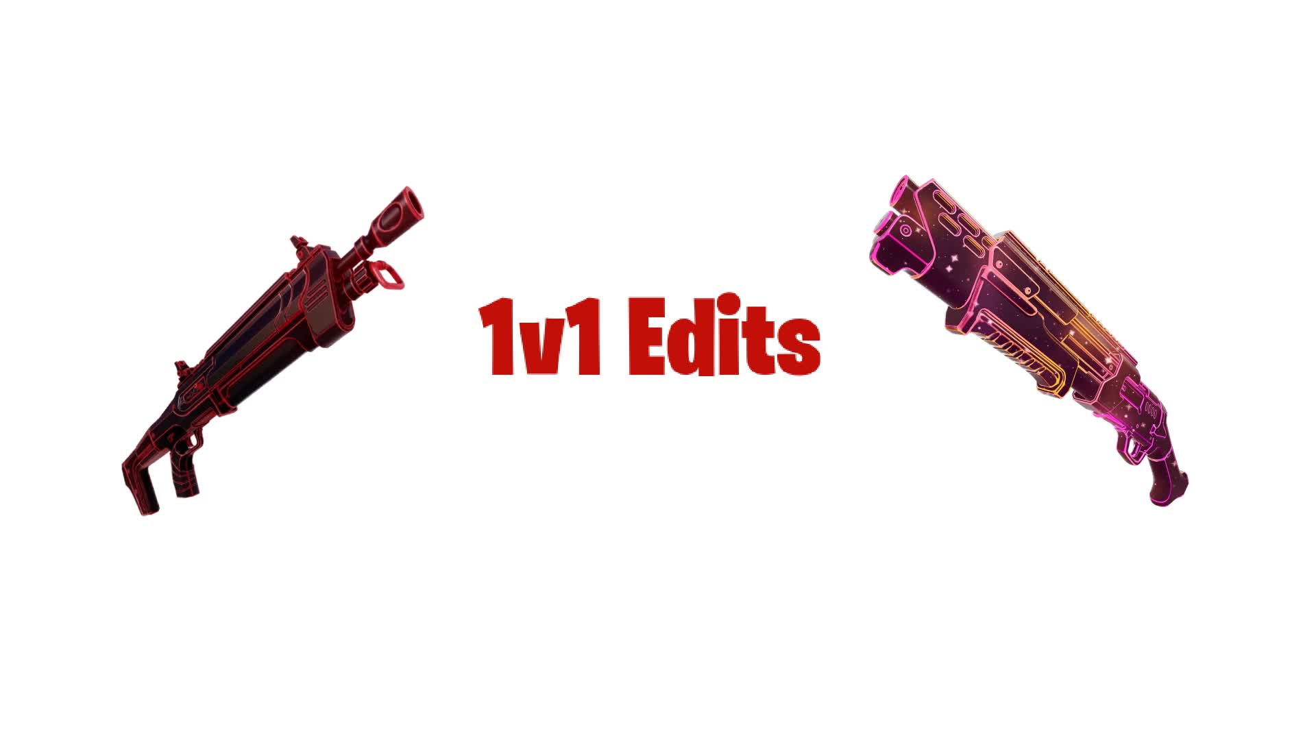 1V1 edits