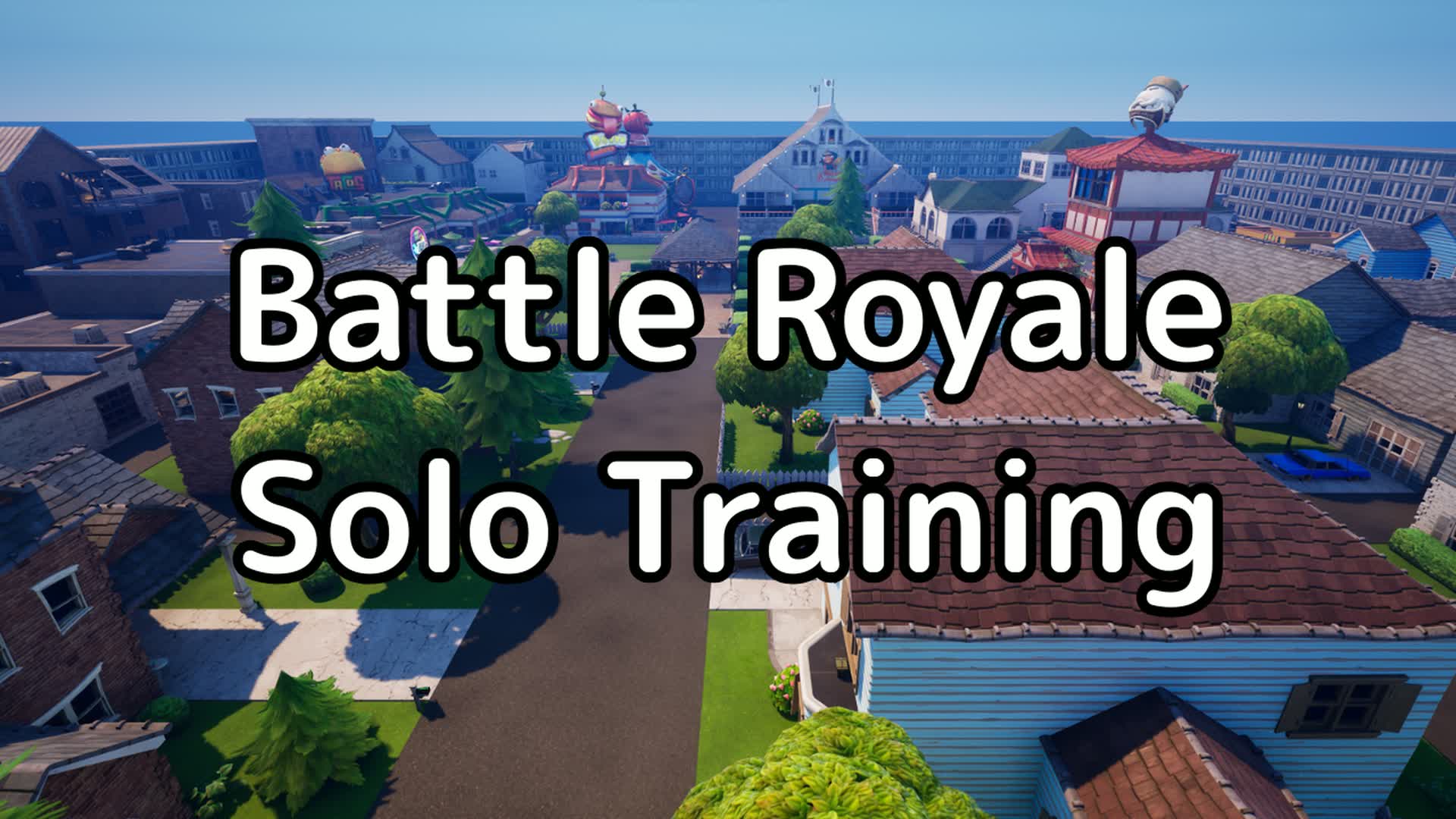 Battle Royale Solo Training
