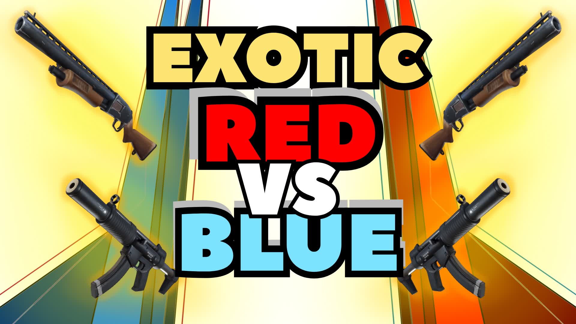 Exotic RED vs BLUE