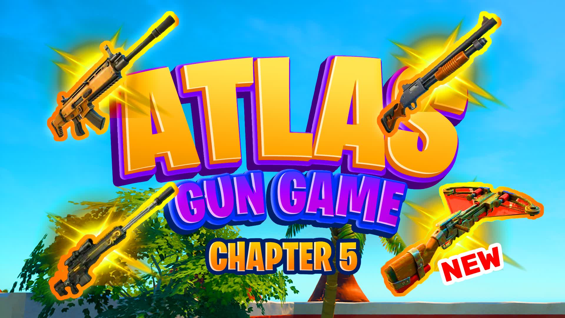 ATLAS GUN GAME - 🔫*NEW WEAPONS*
